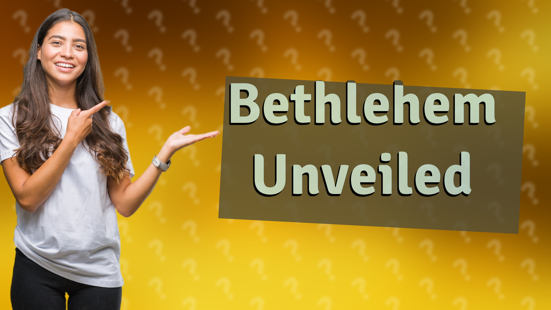 Bethlehem Unveiled