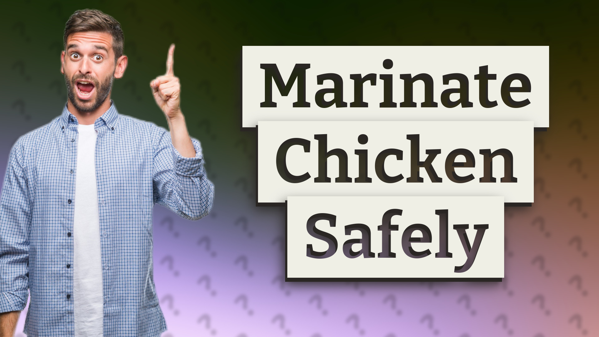 Marinate Chicken Safely