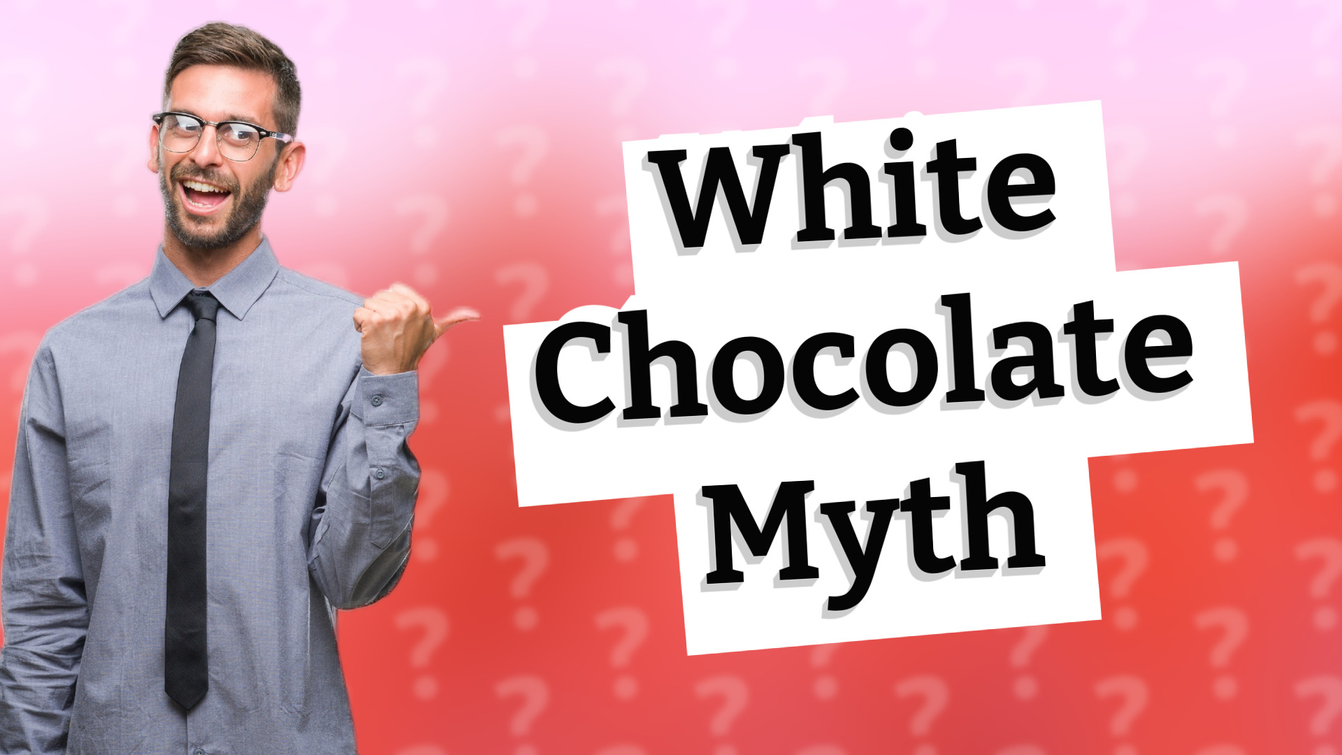 White Chocolate Myth