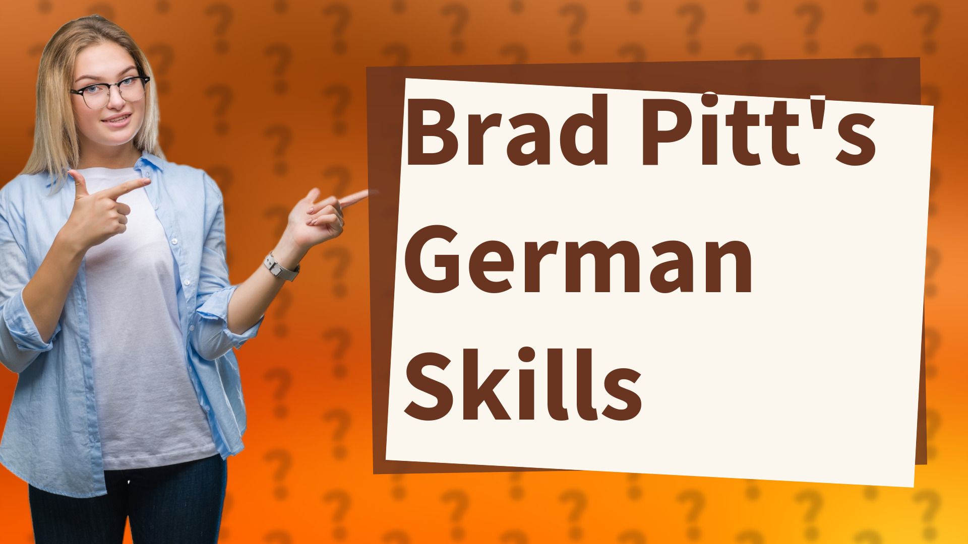 Brad Pitt's German Skills