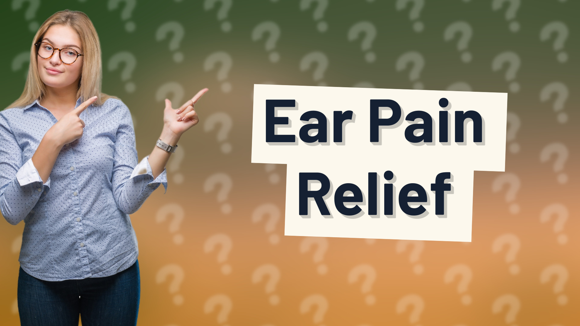 Ear Pain Relief