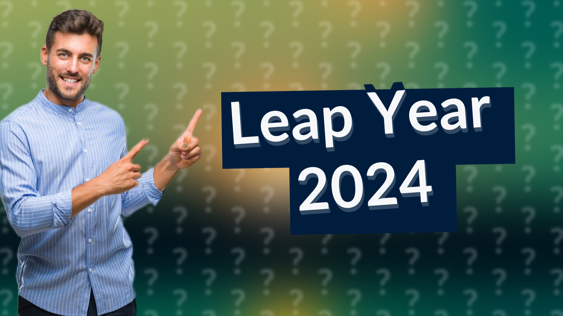 Leap Year 2024