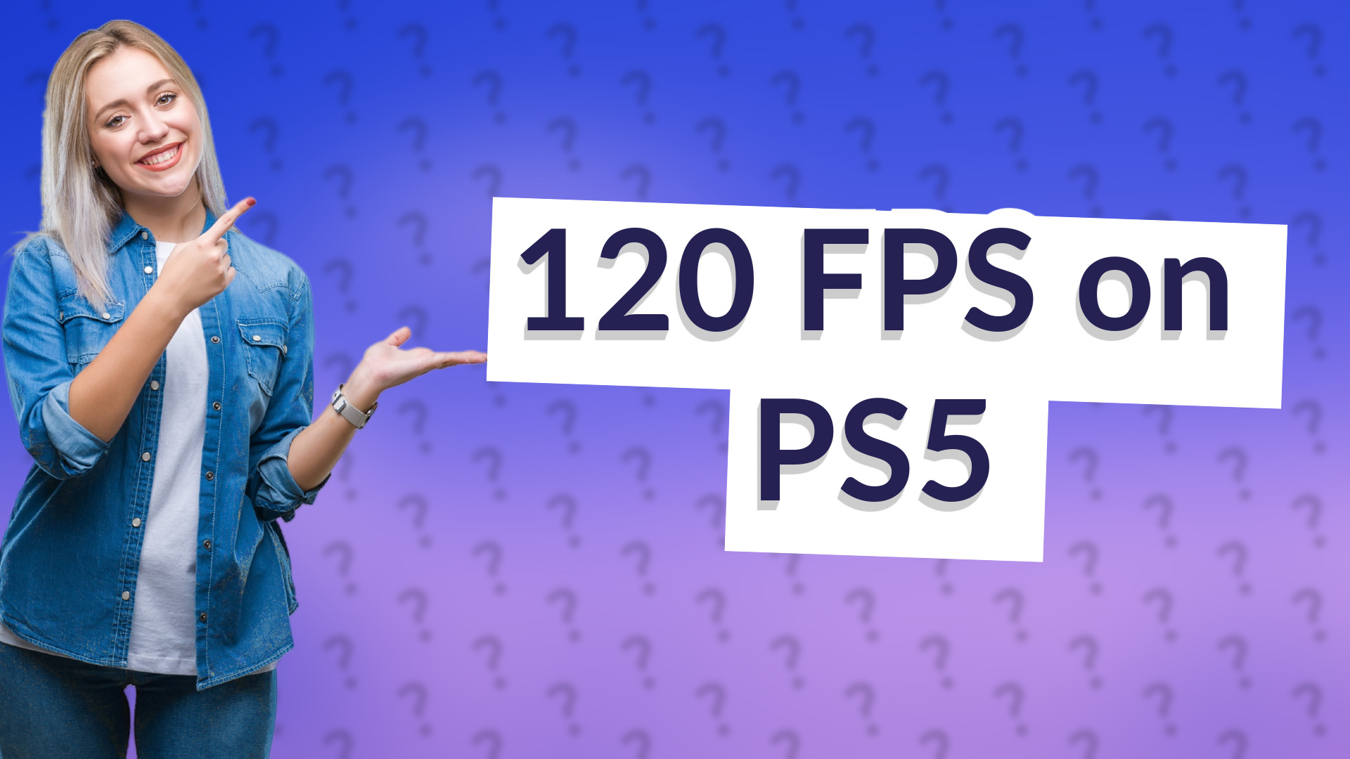 120 FPS on PS5