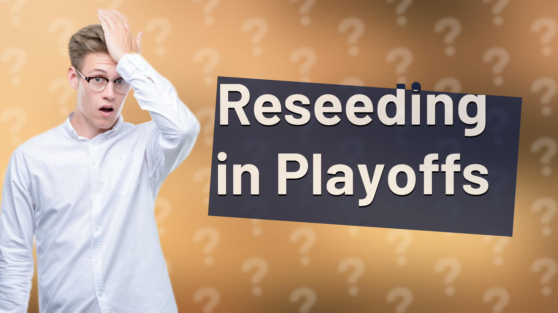 Reseeding in Playoffs