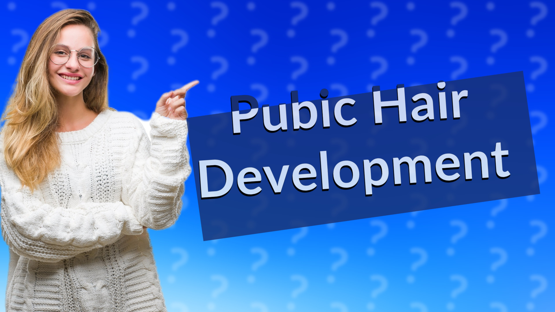 Pubic Hair Development