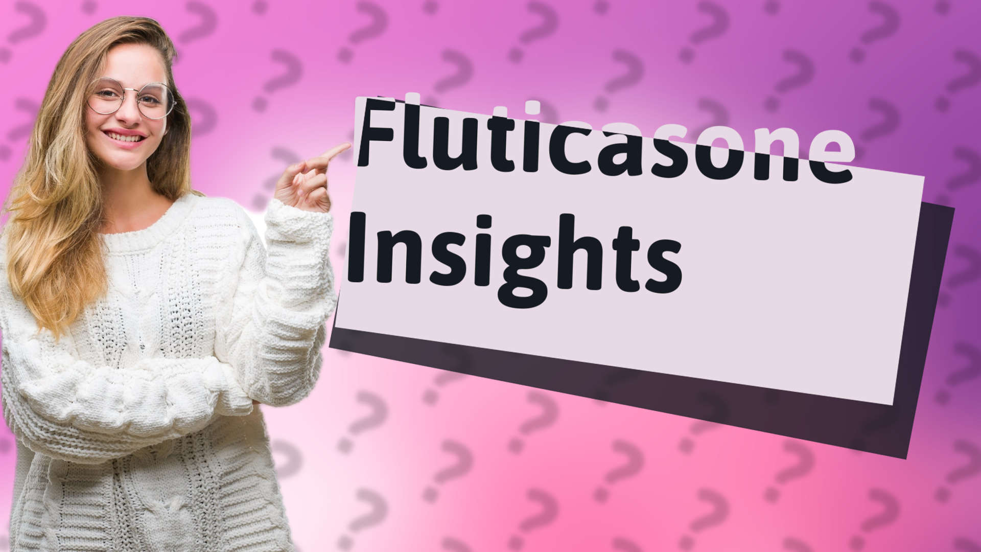Fluticasone Insights