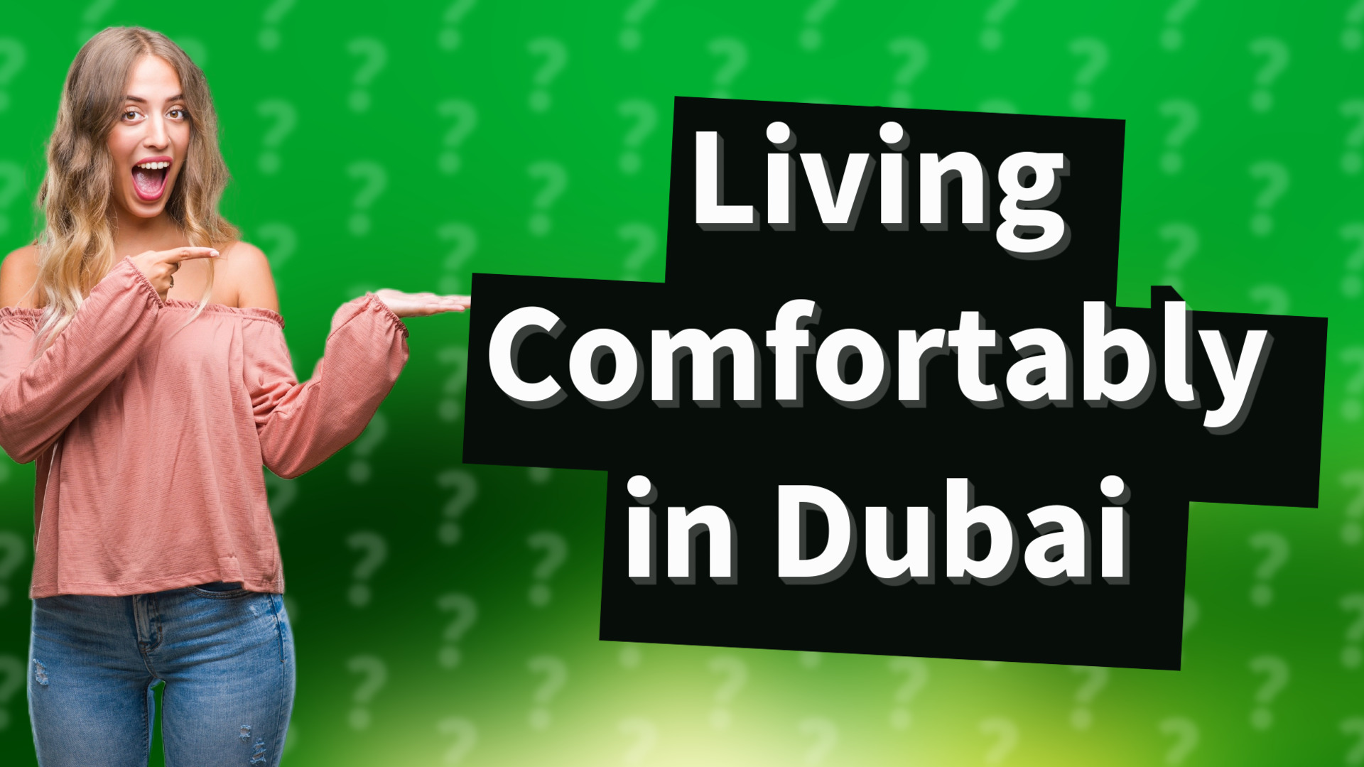 Living Comfortably in Dubai