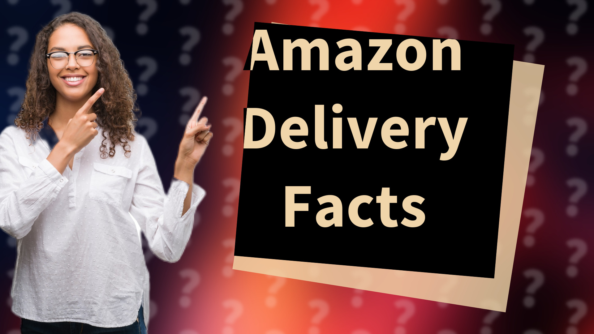Amazon Delivery Facts