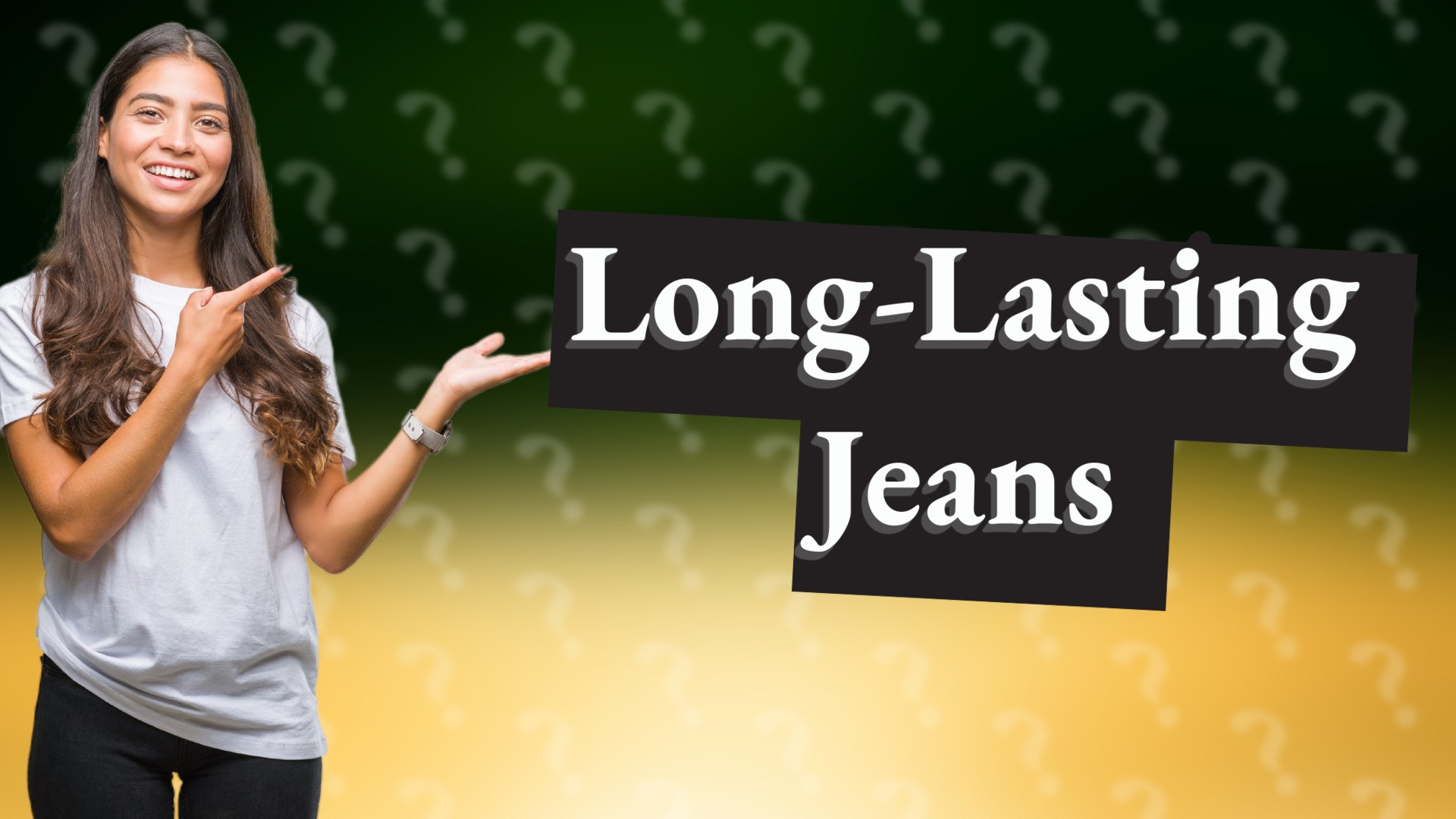 Long-Lasting Jeans