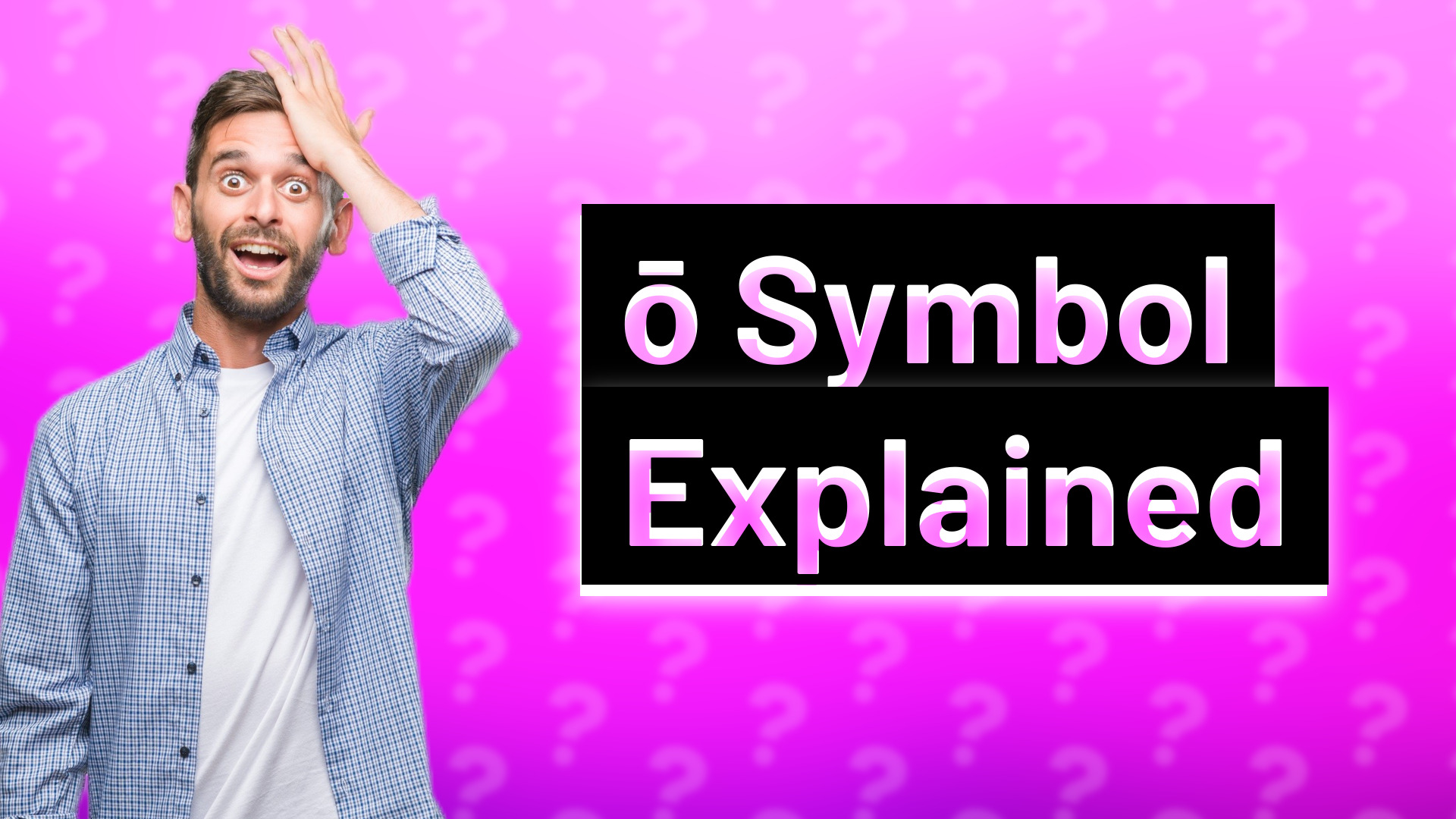 ō Symbol Explained