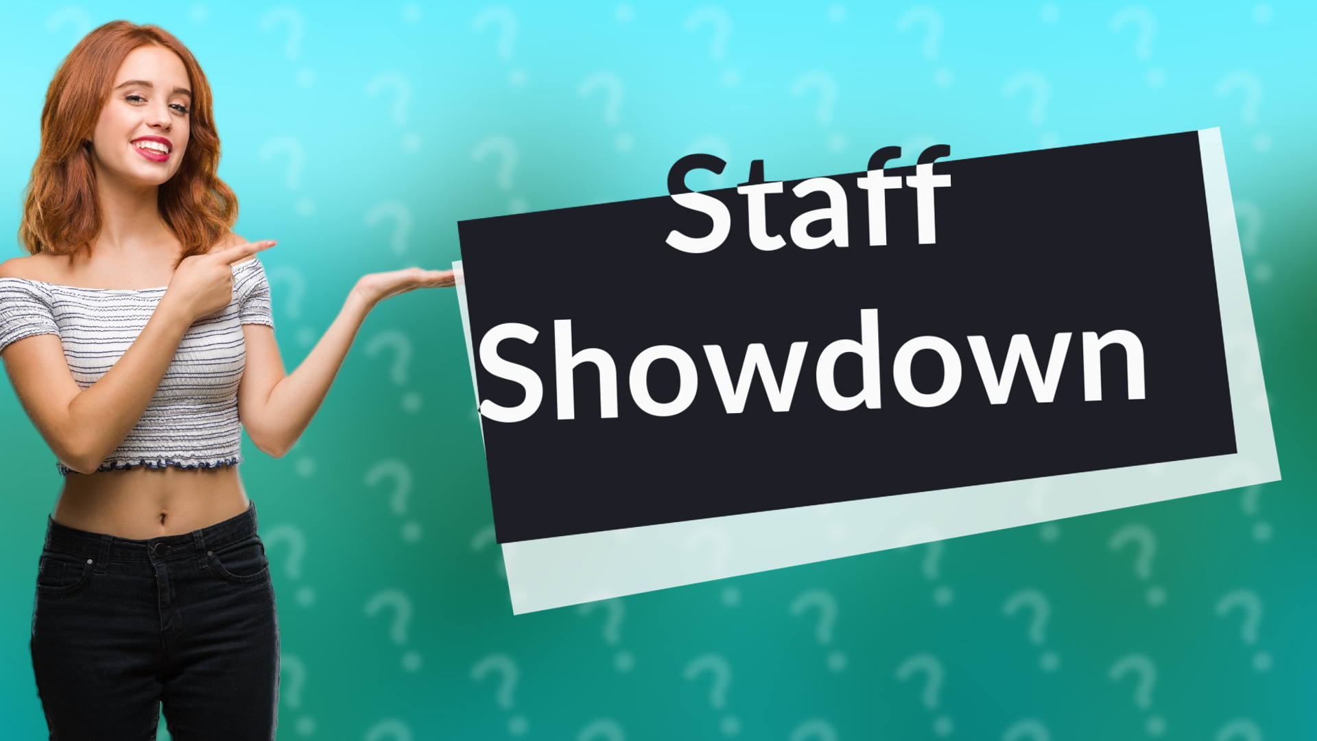Staff Showdown