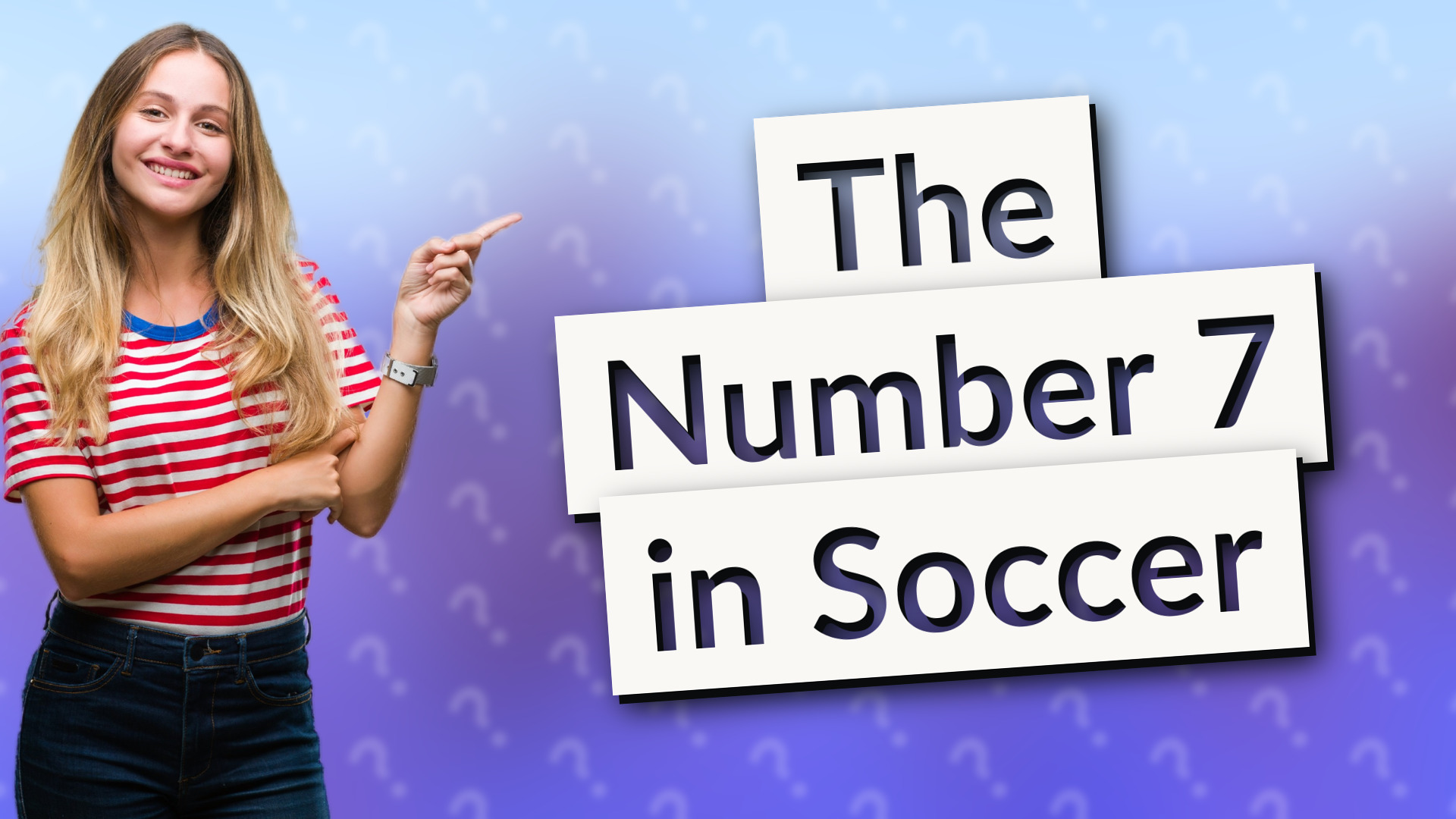 The Number 7 in Soccer