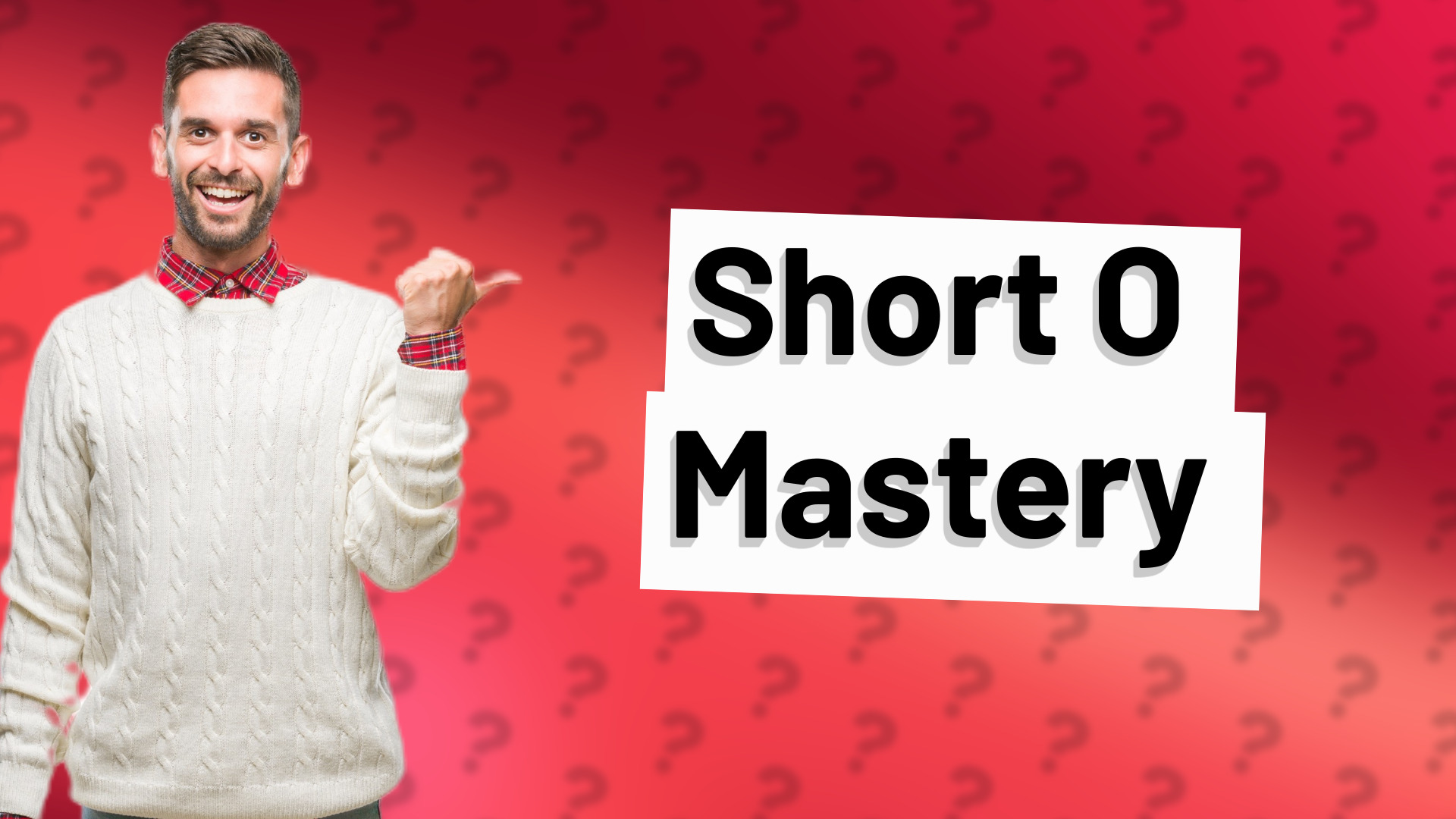 Short O Mastery