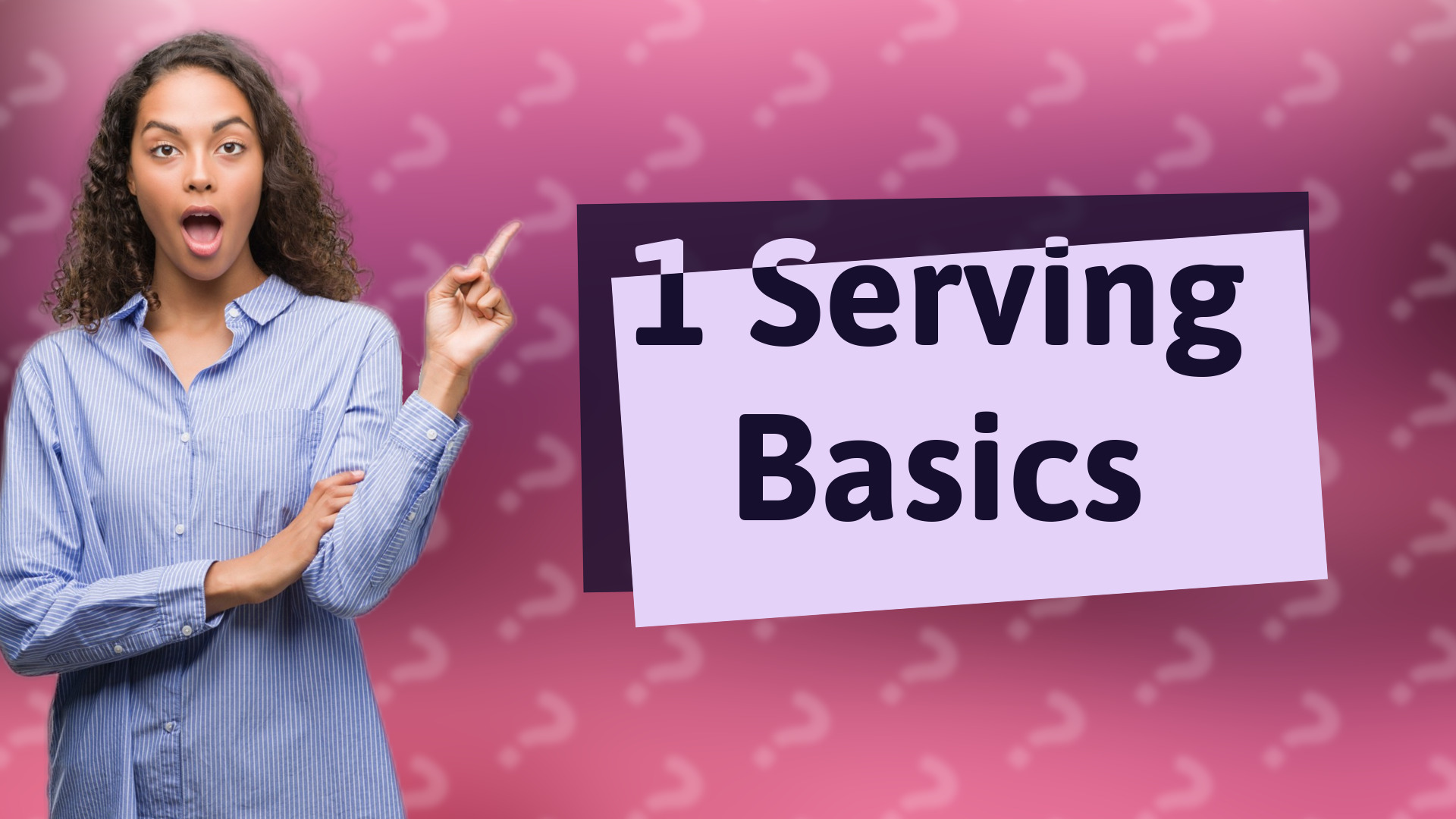 1 Serving Basics