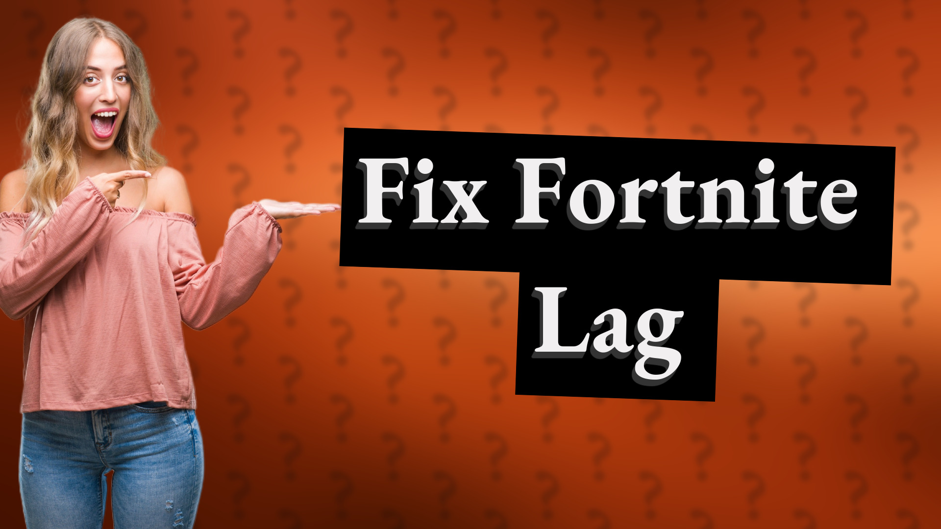 Fix Fortnite Lag