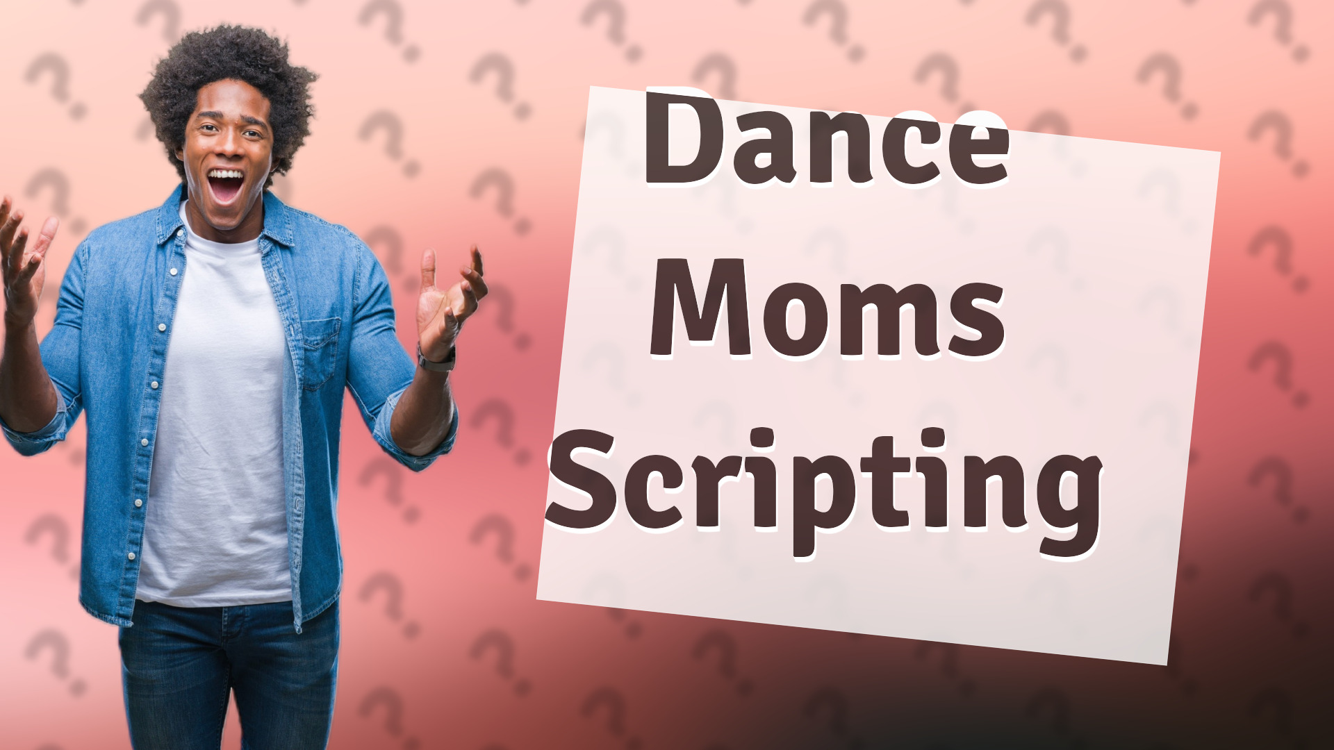 Dance Moms Scripting