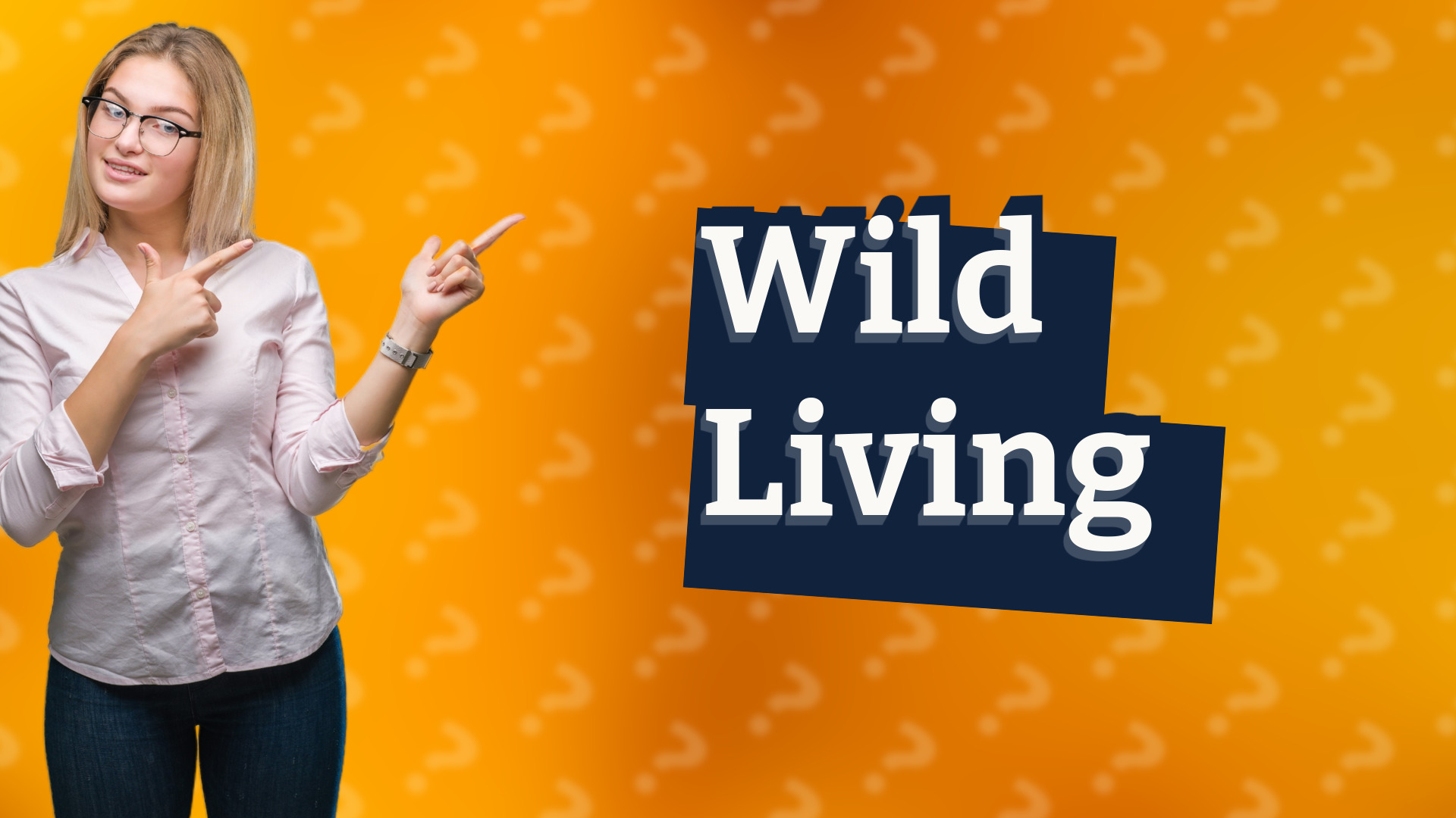 Wild Living