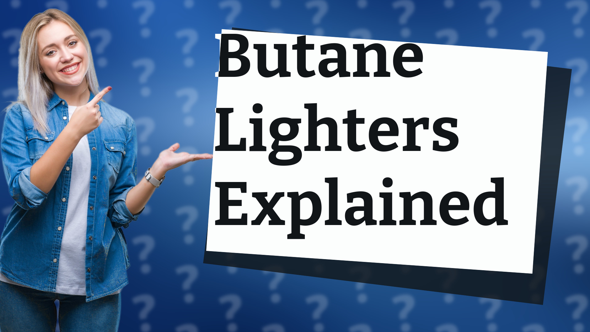 Butane Lighters Explained