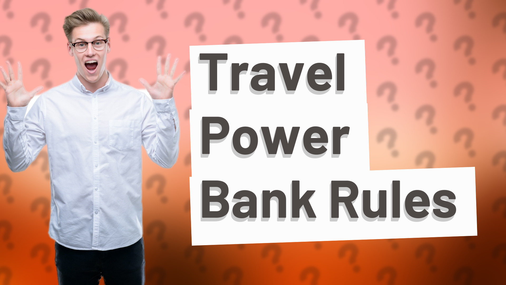 Travel Power Bank Rules