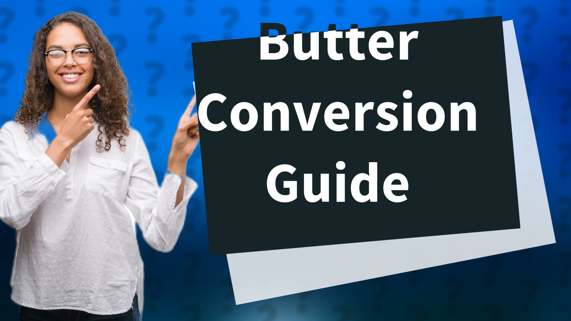 Butter Conversion Guide