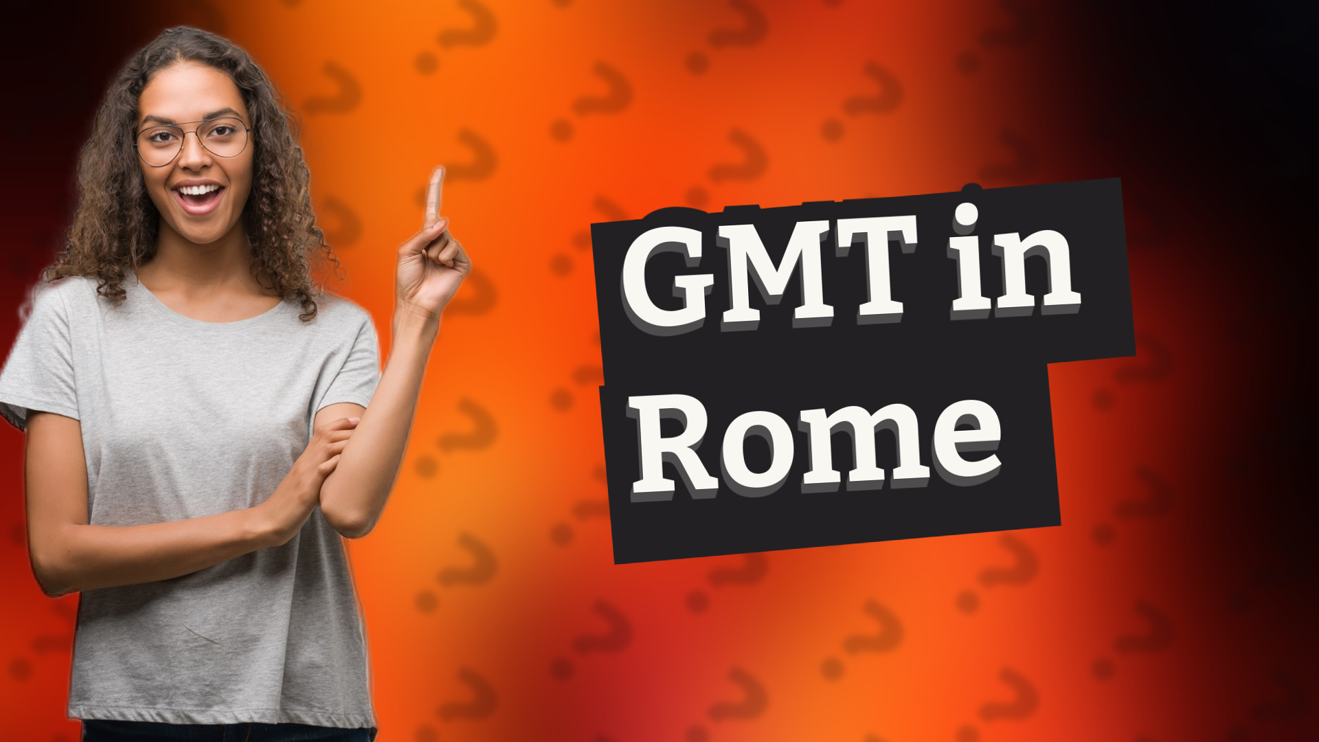GMT in Rome