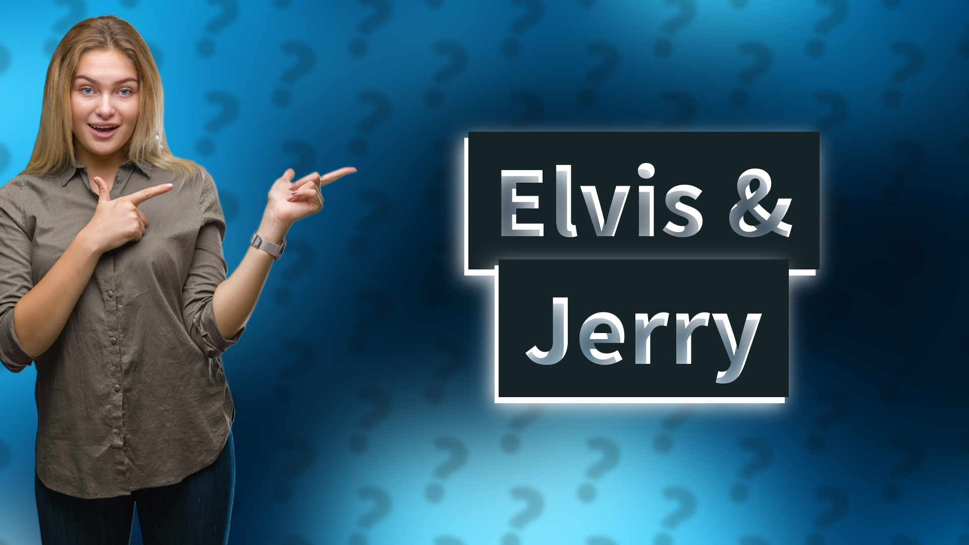 Elvis & Jerry