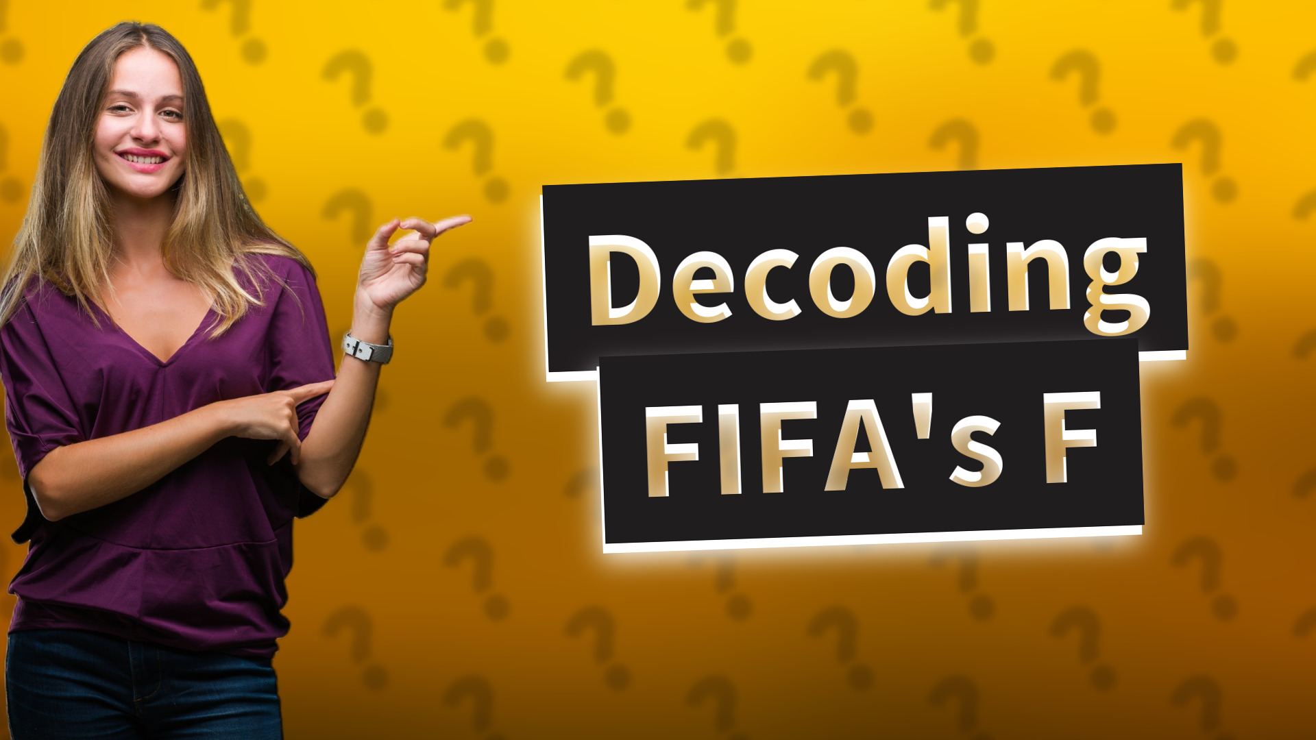 Decoding FIFA's F