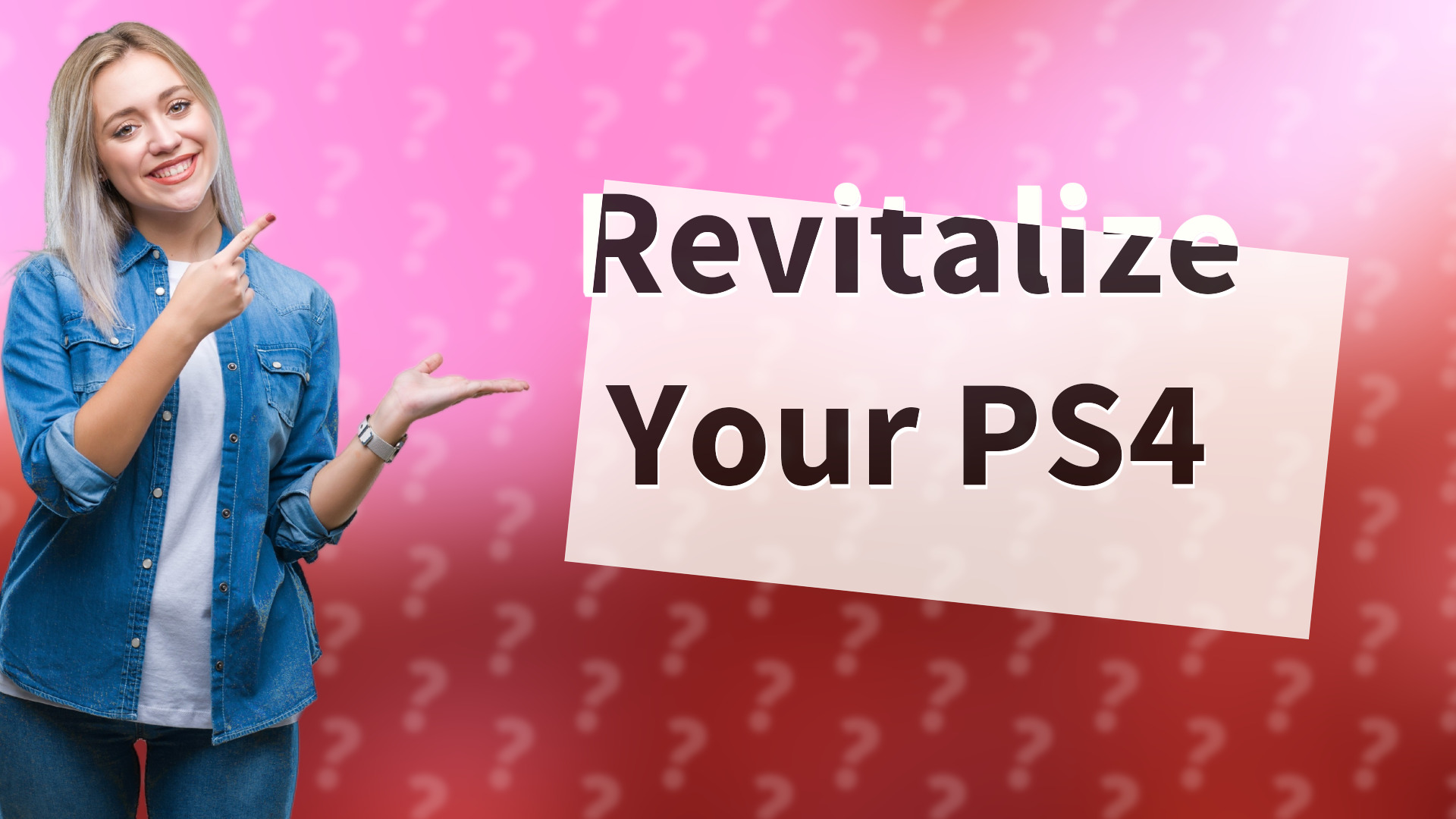 Revitalize Your PS4