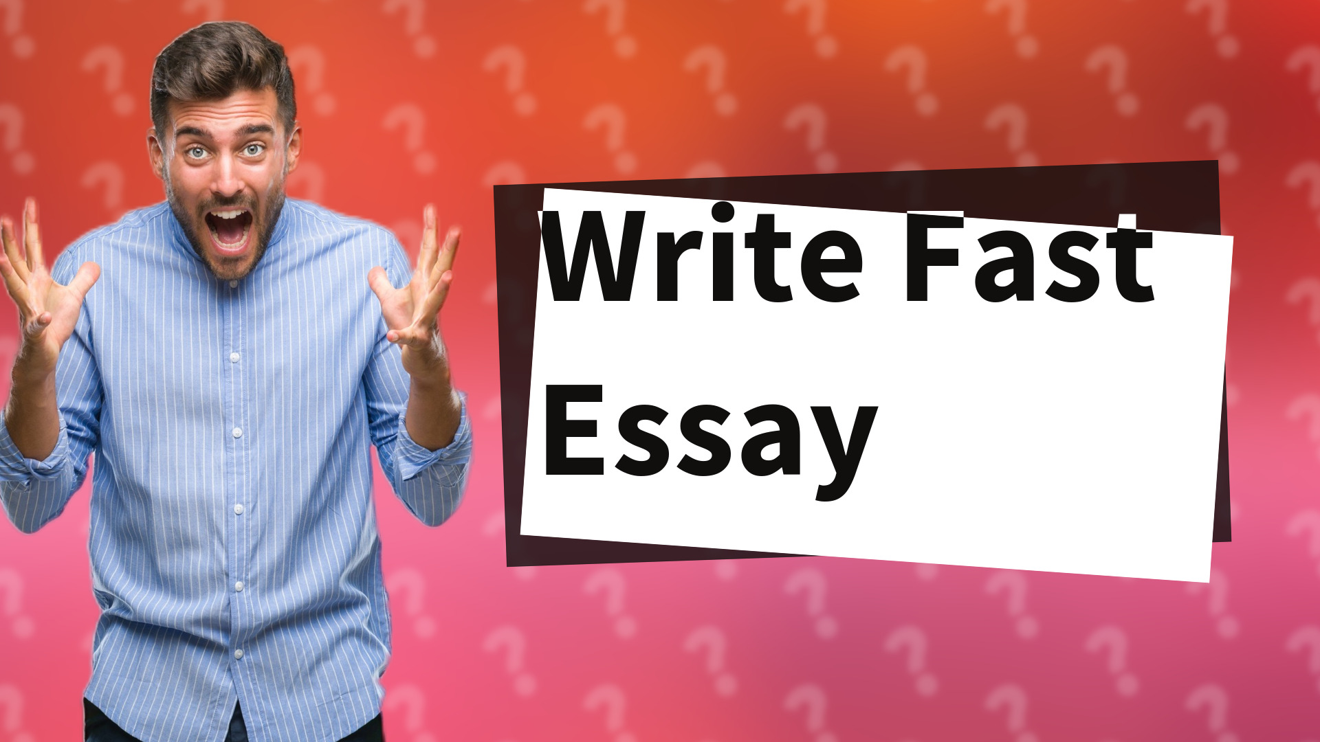 Write Fast Essay