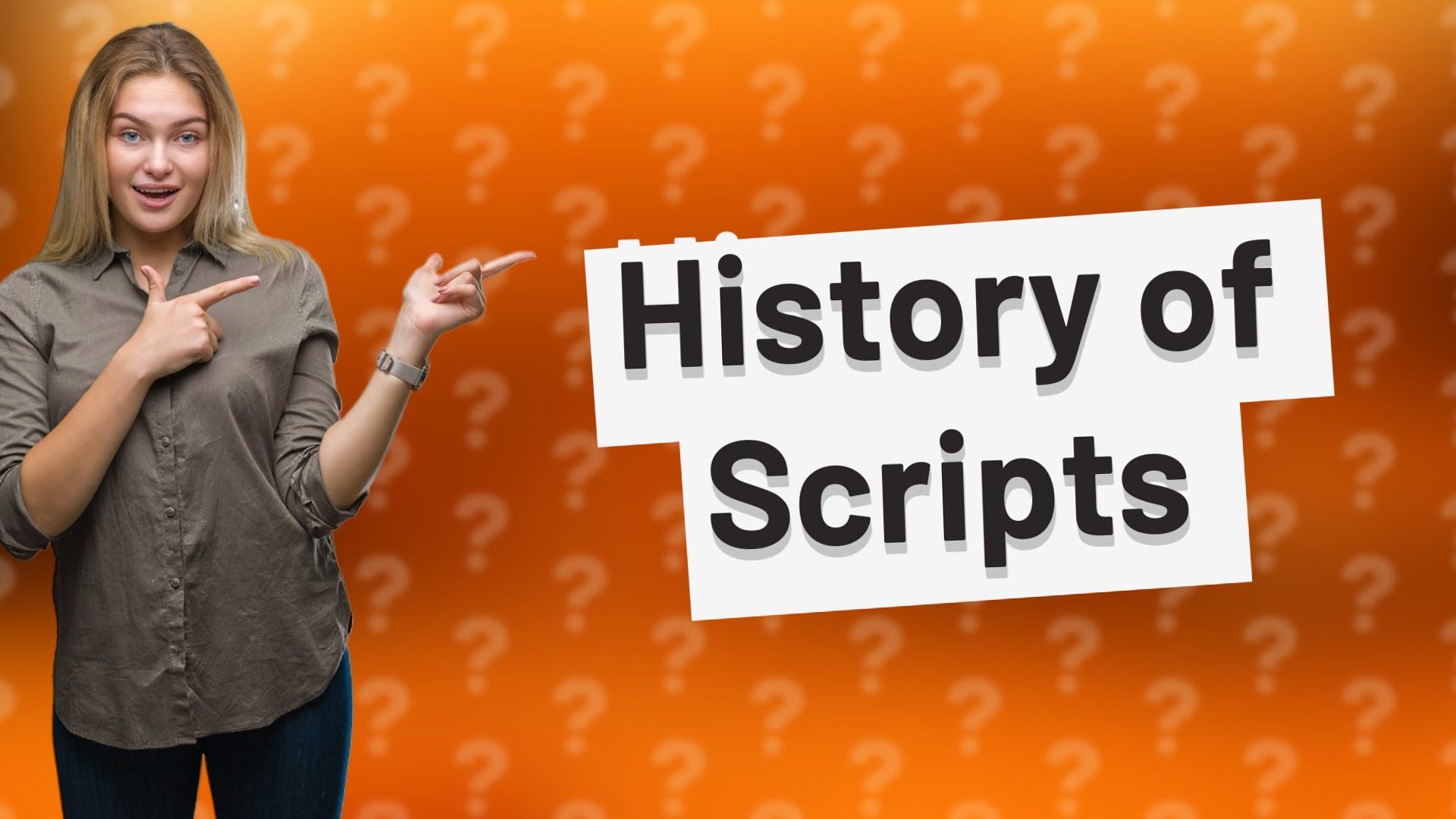 History of Scripts