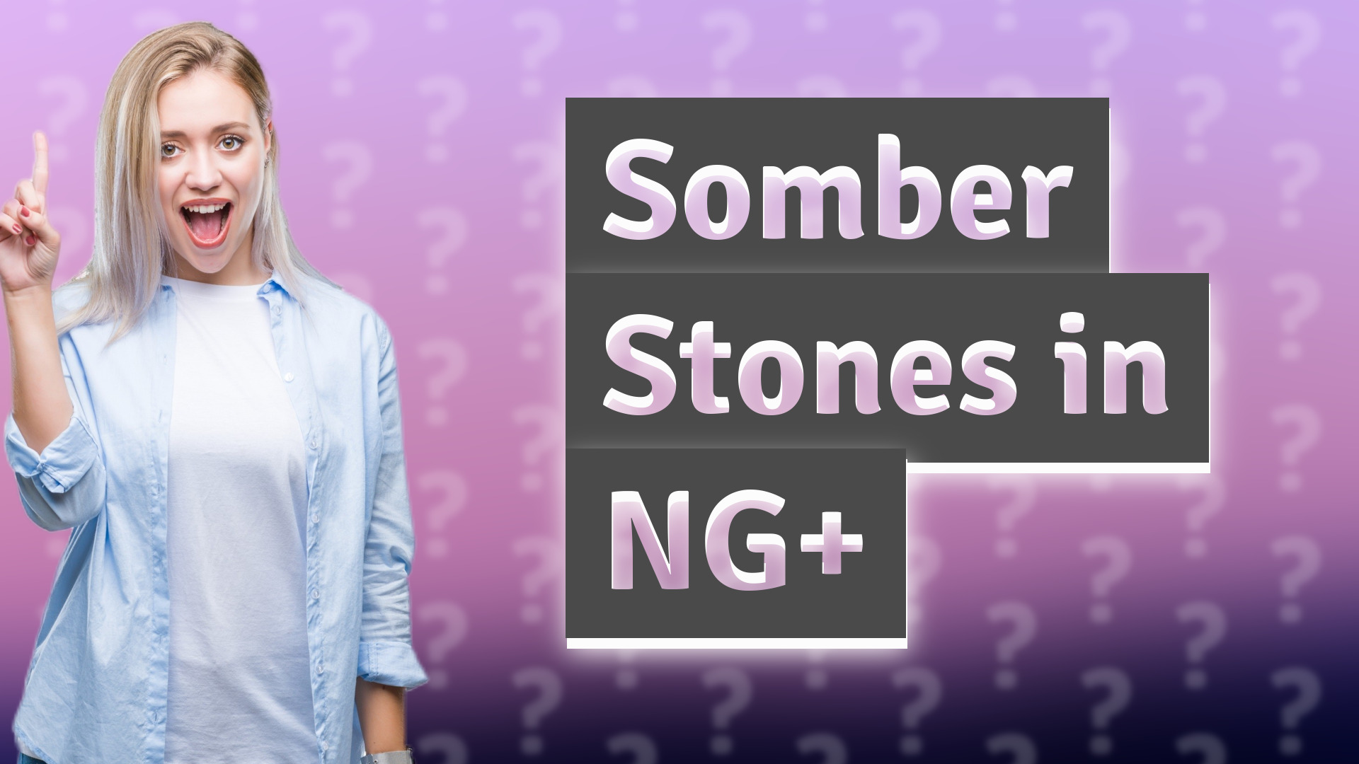 Somber Stones in NG+