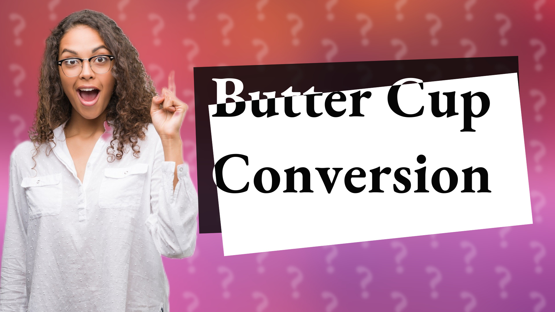 Butter Cup Conversion