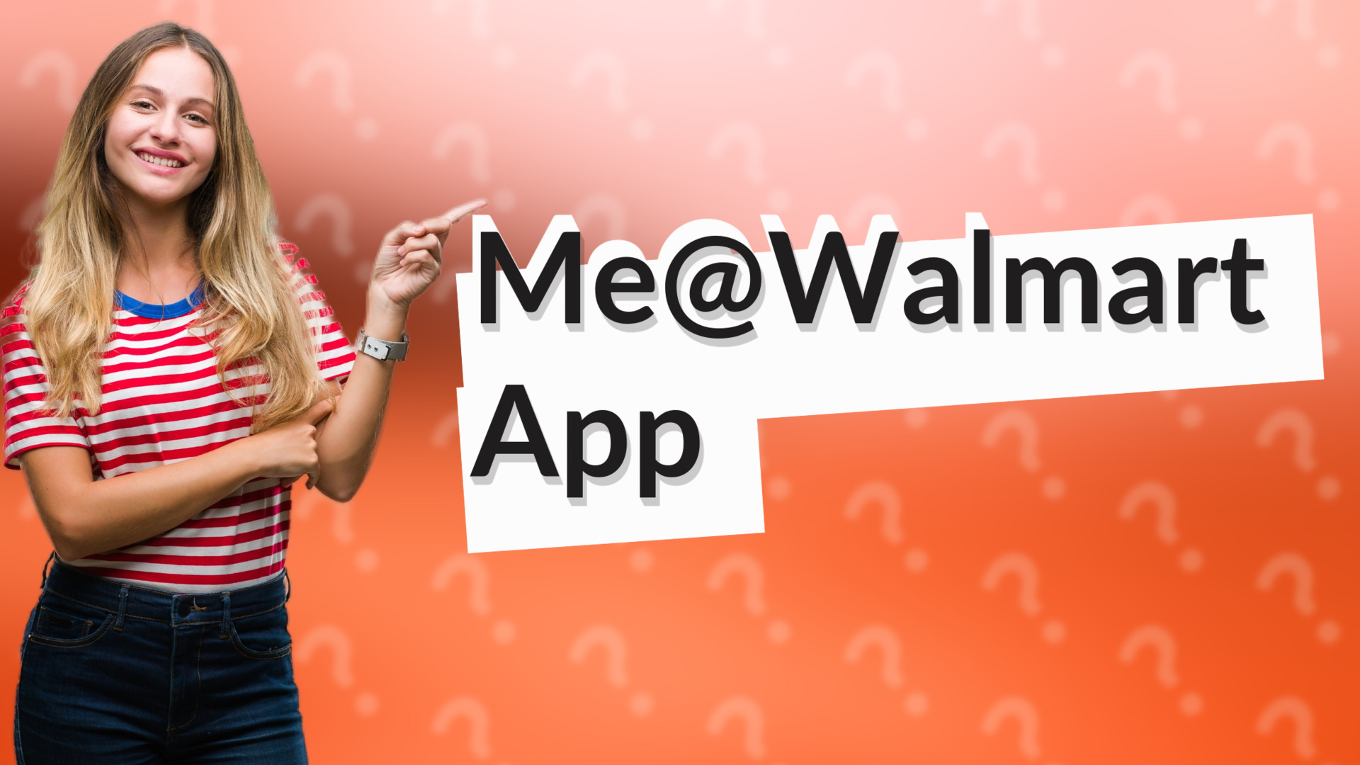 Me@Walmart App