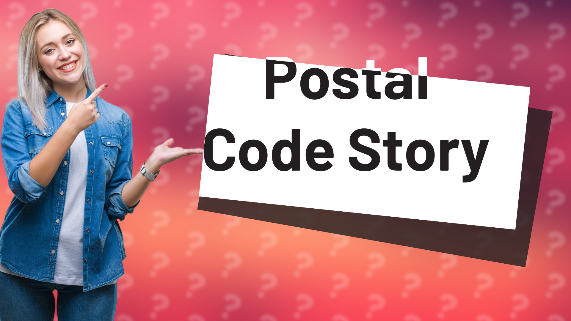 Postal Code Story