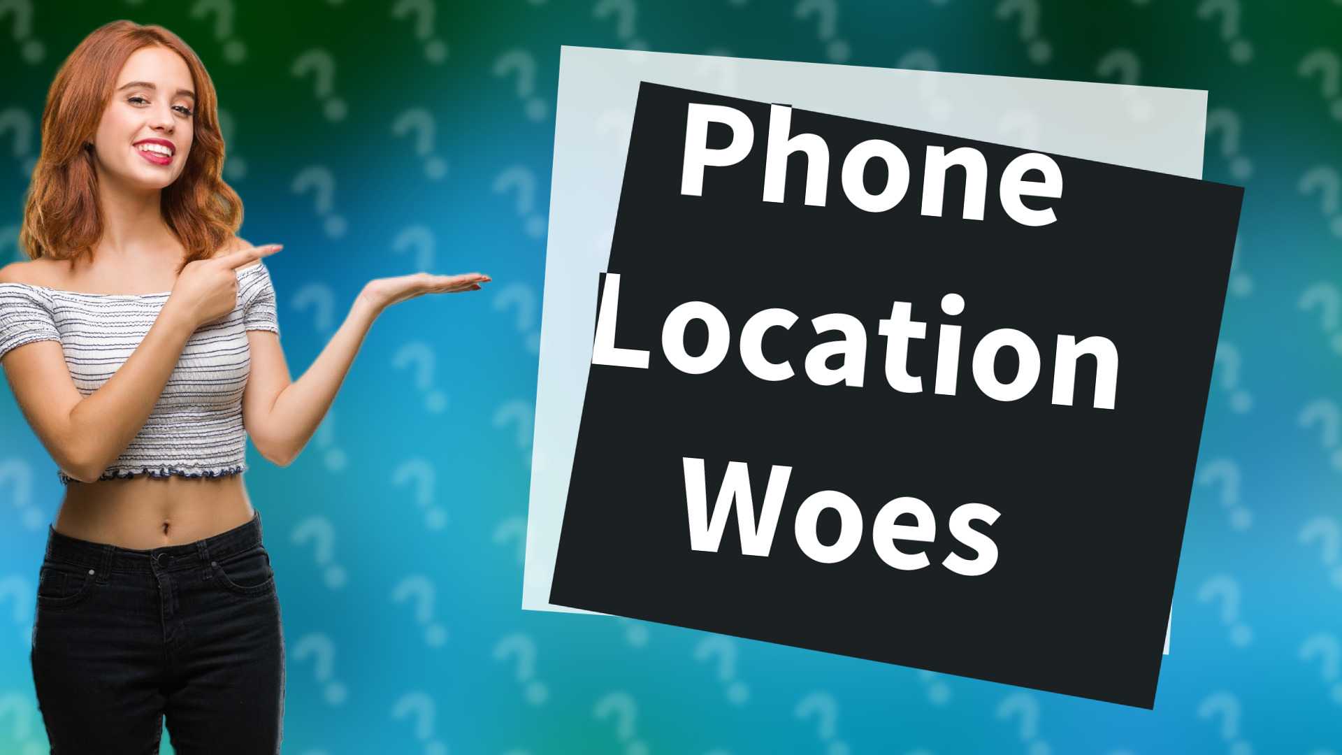 Phone Location Woes