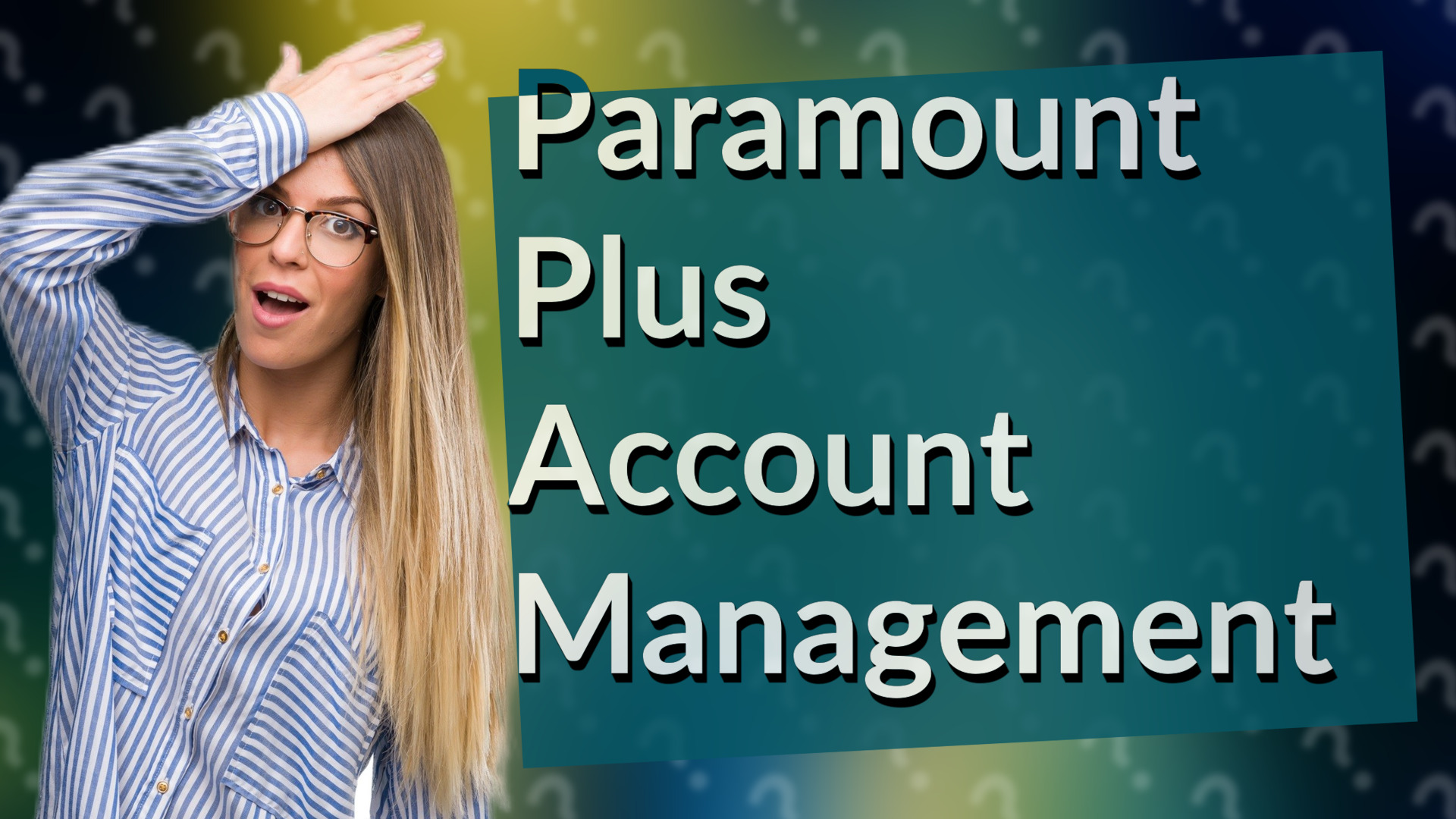 Paramount Plus Account Management