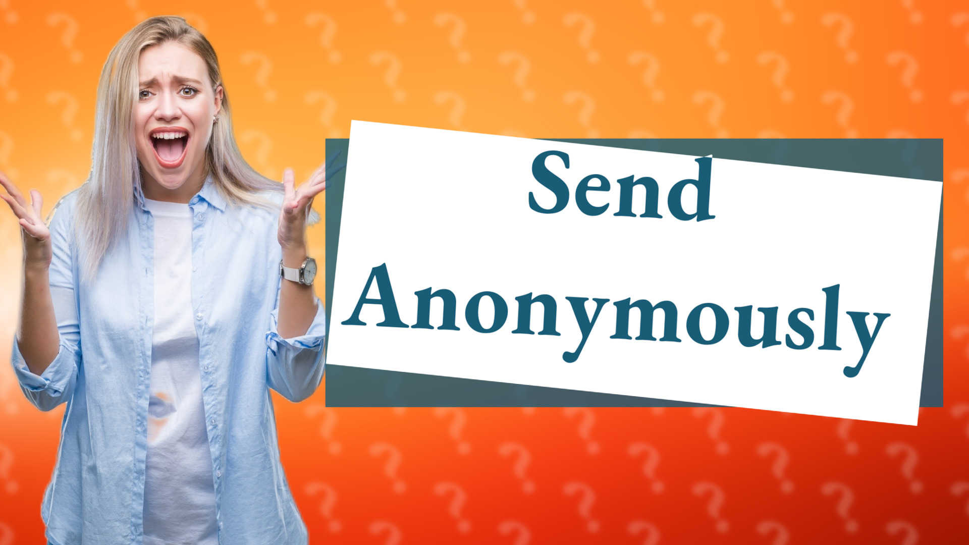 Send Anonymously