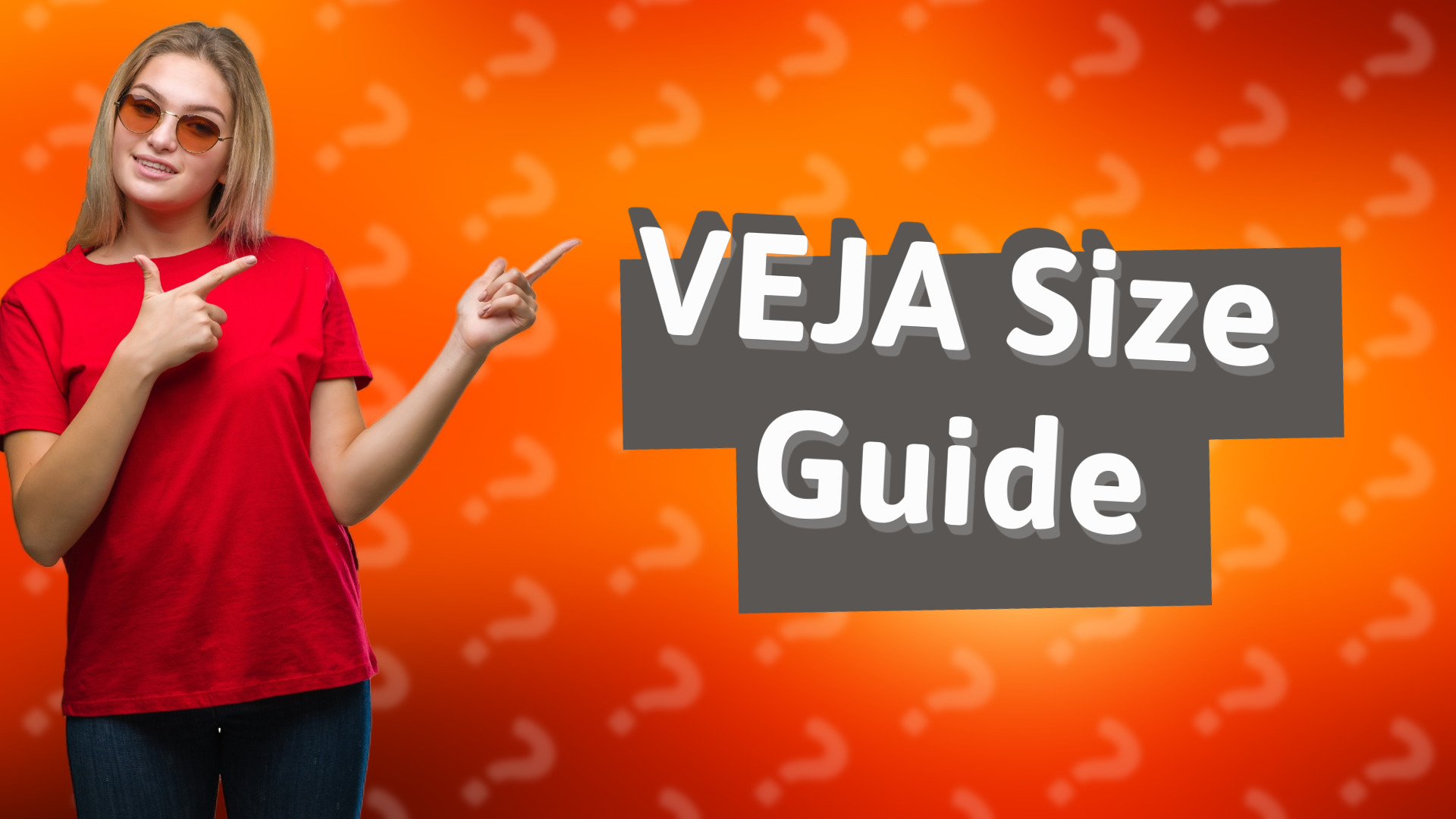 VEJA Size Guide