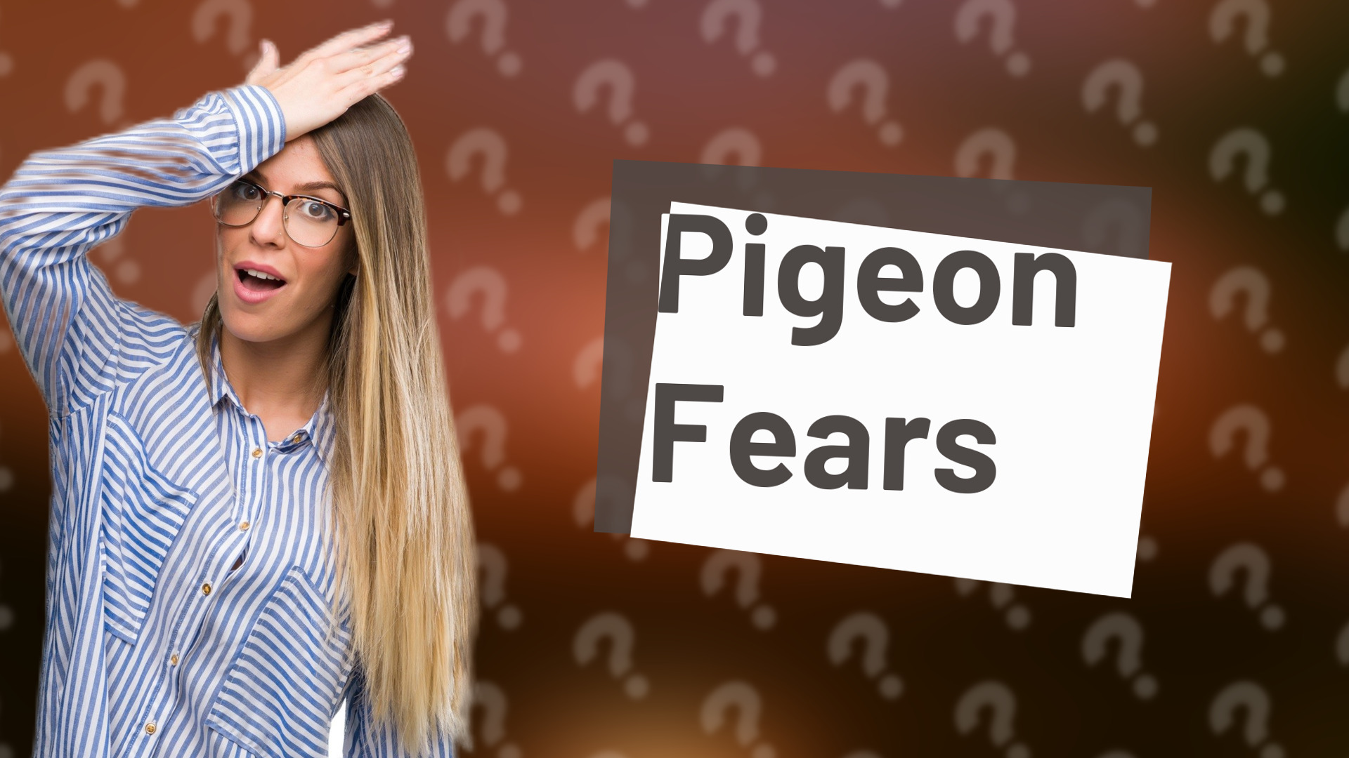 Pigeon Fears