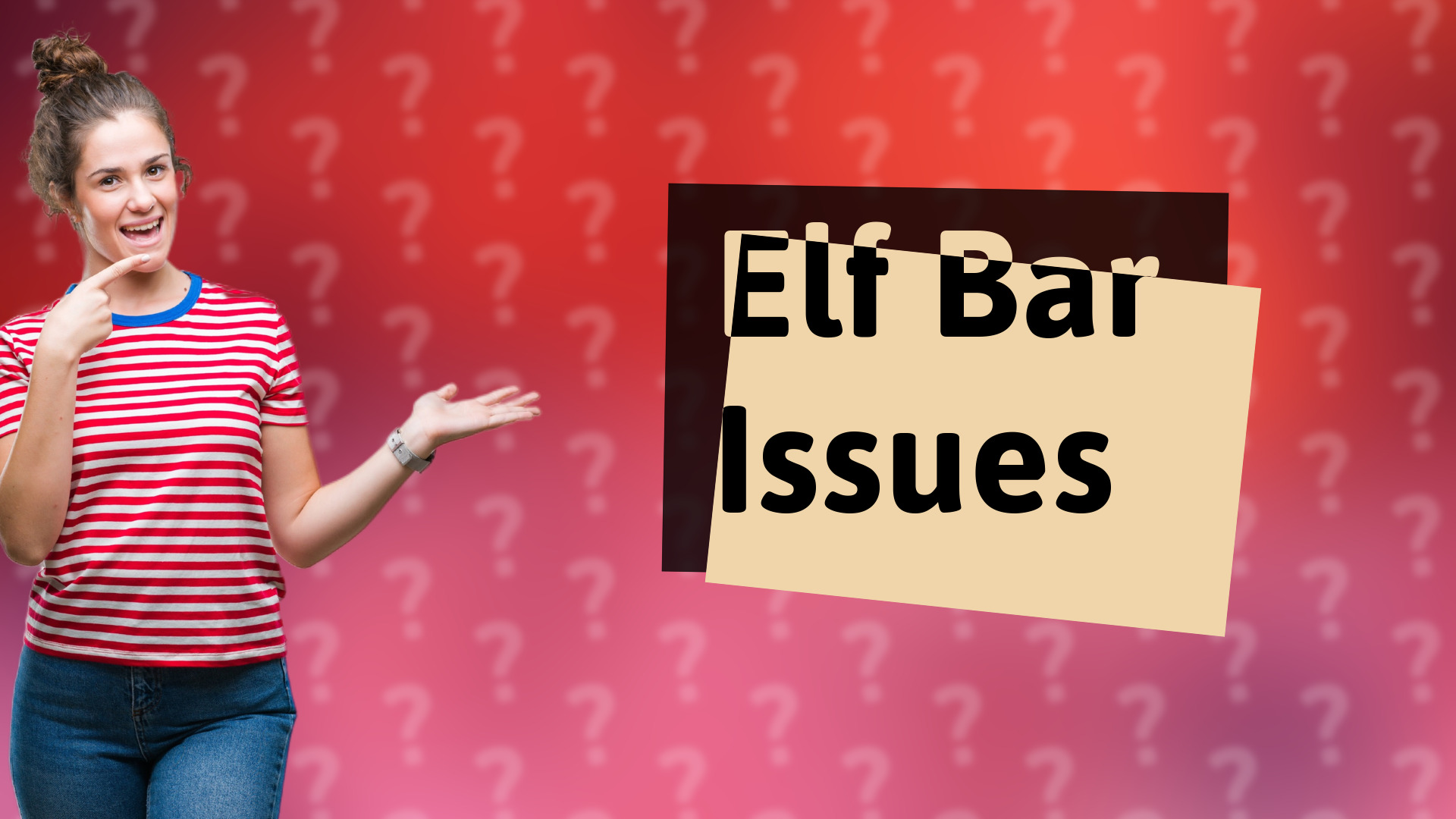 Elf Bar Issues