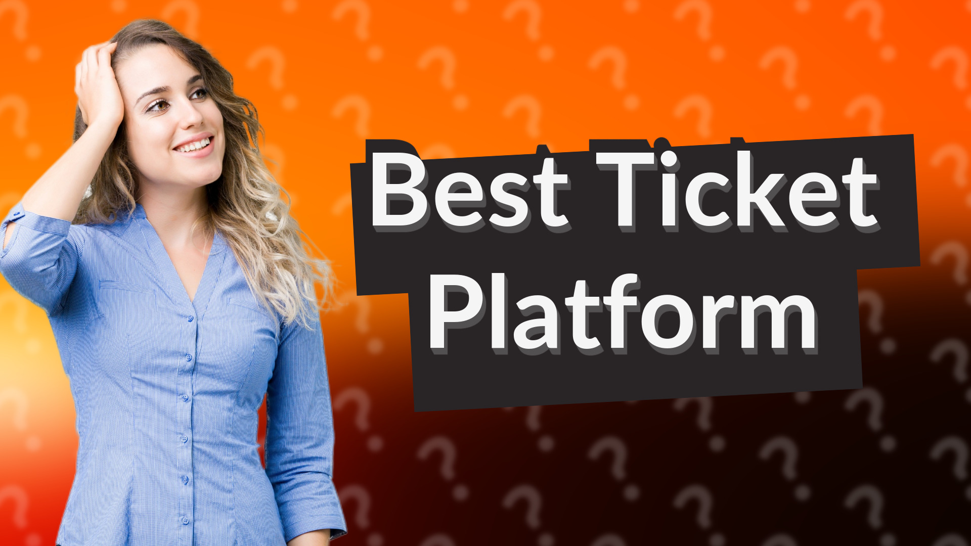 Best Ticket Platform