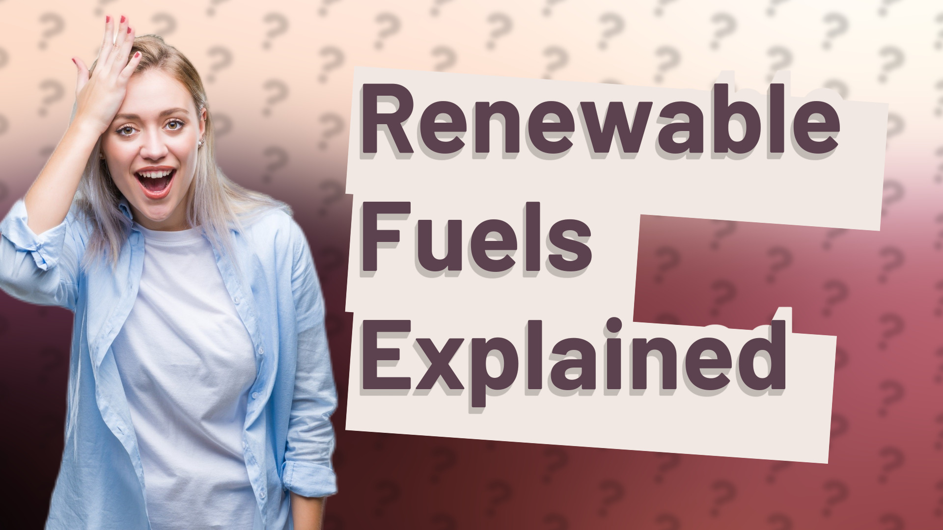 Renewable Fuels Explained