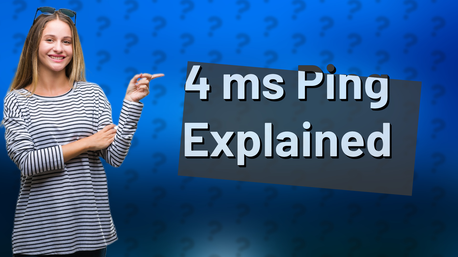 4 ms Ping Explained