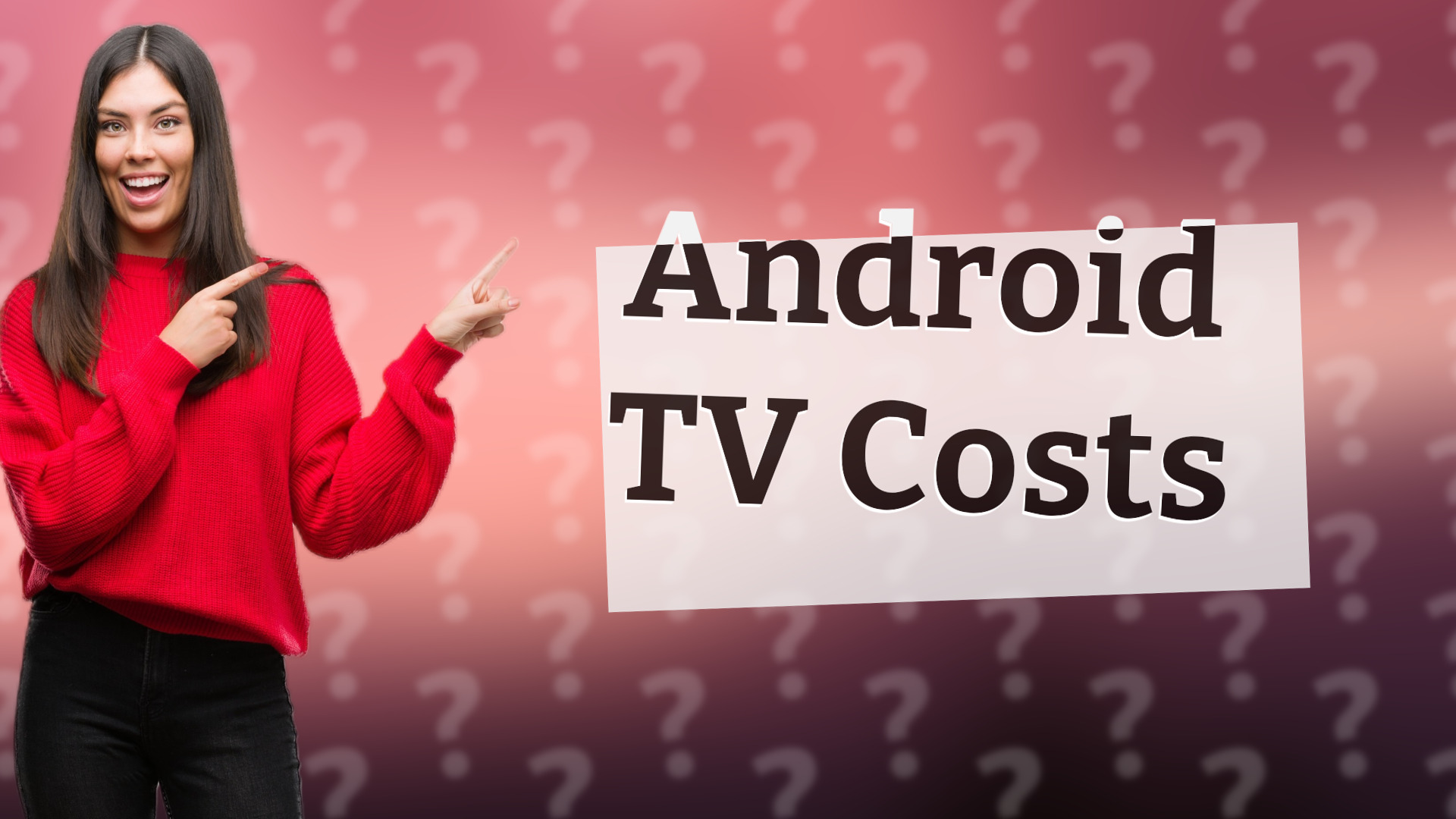 Android TV Costs