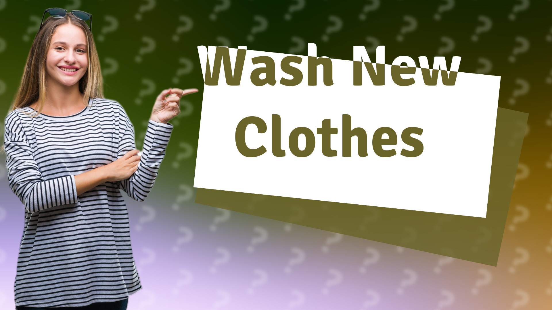 Wash New Clothes