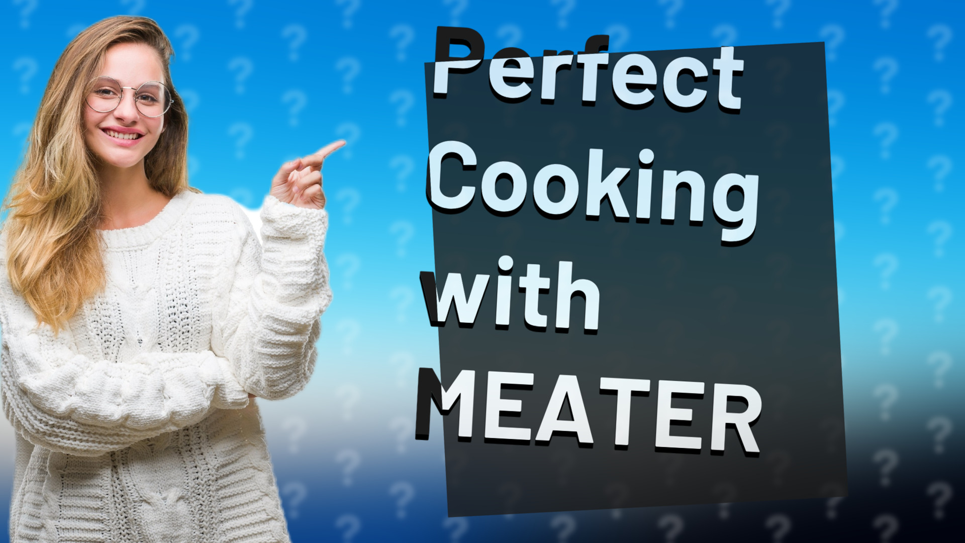 Perfect Cooking with MEATER