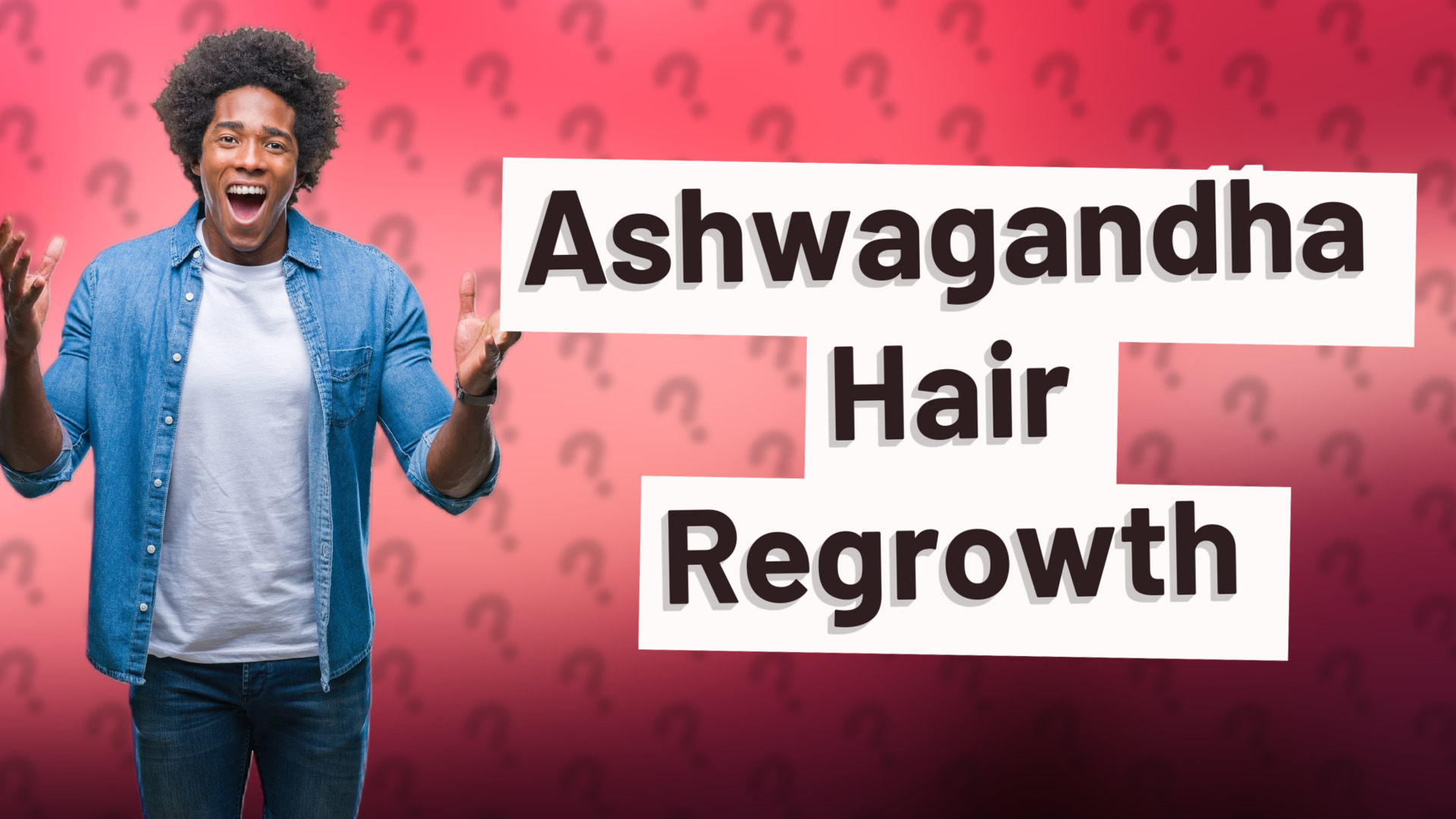 Ashwagandha Hair Regrowth