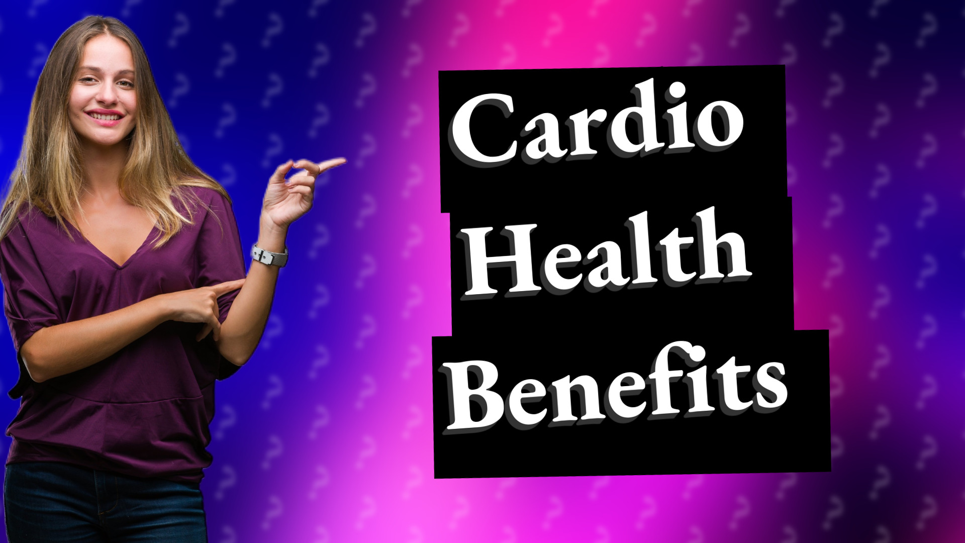 Cardio Health Benefits