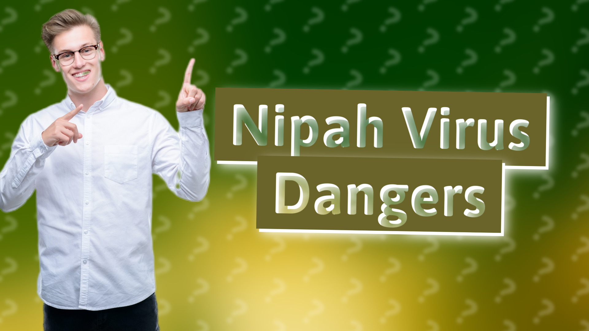 Nipah Virus Dangers