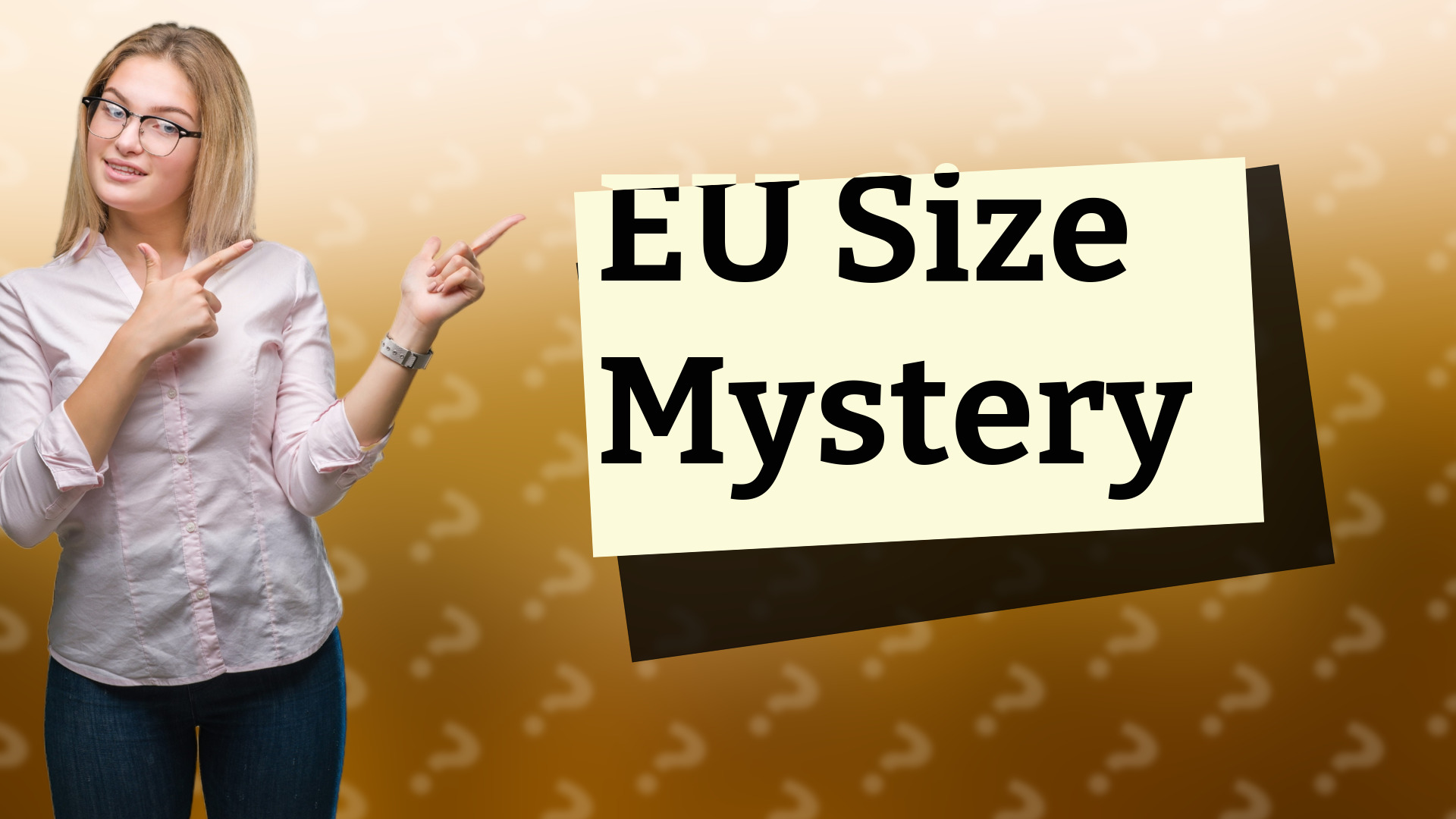 EU Size Mystery